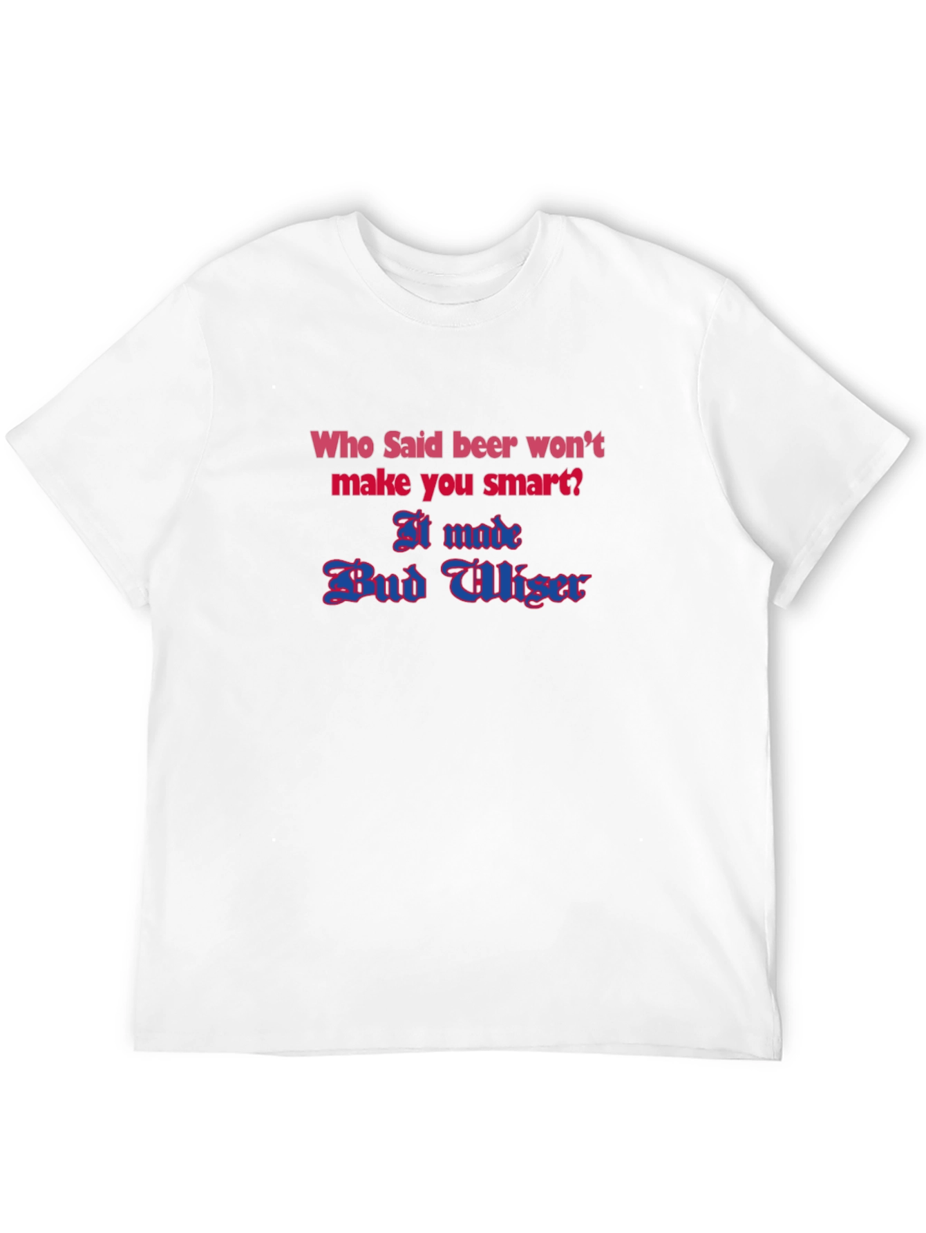 Black Funny Beer T-Shirt - Bud Wiser Design view 12