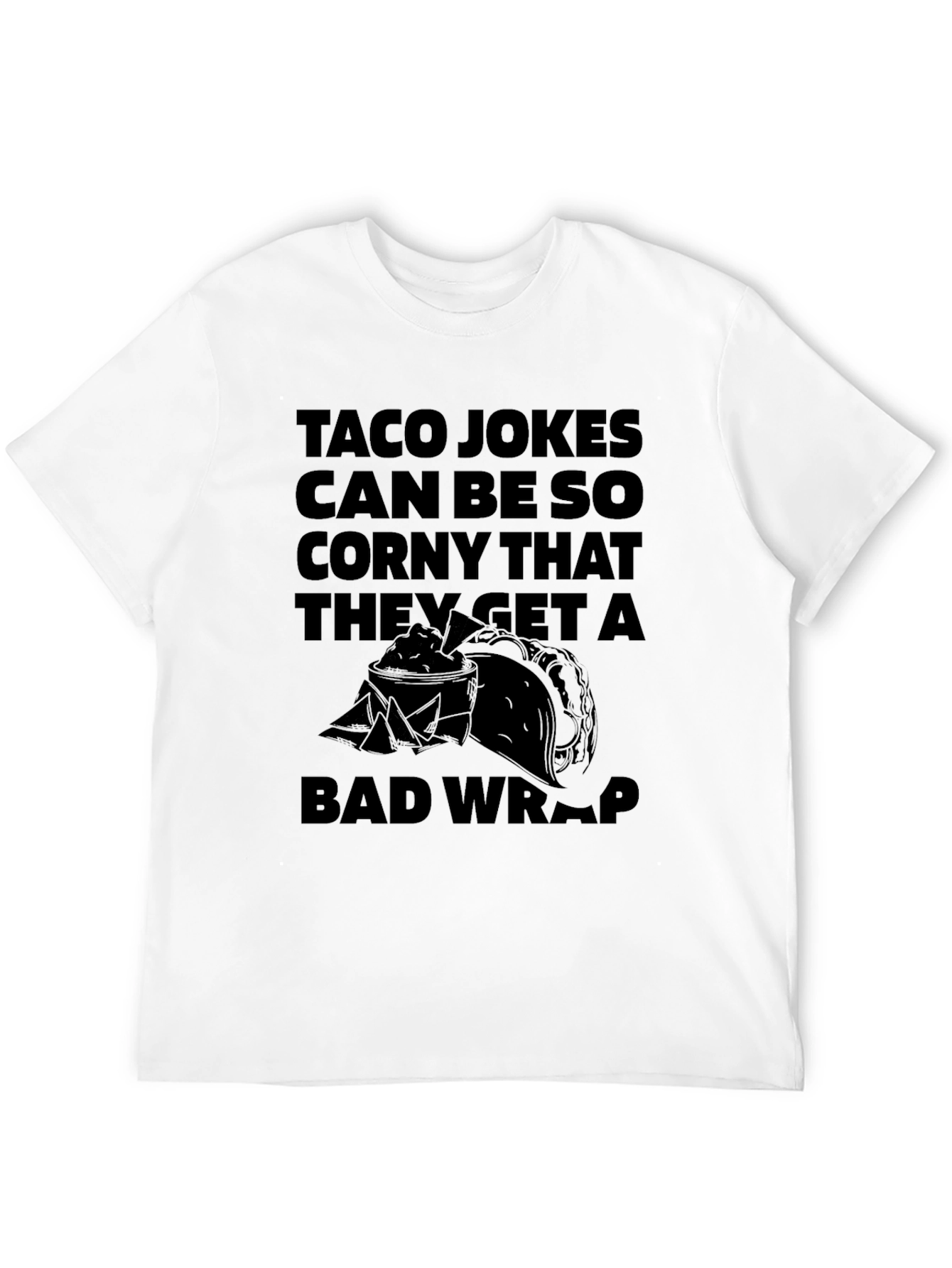 Taco Pun T-Shirt: Corny Jokes, Bad Wrap - 12