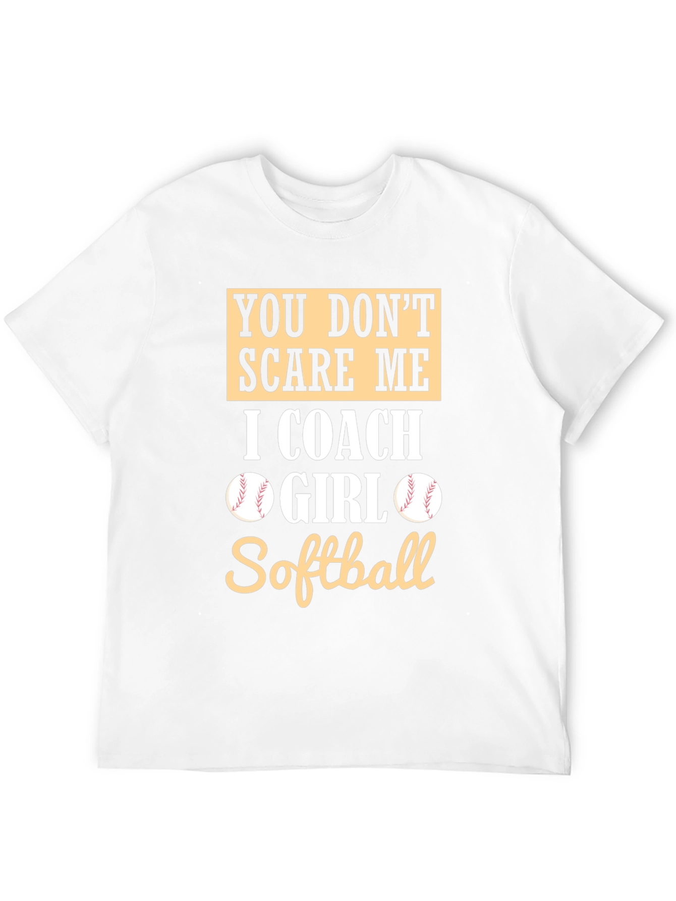 Black Softball Coach T-Shirt - You Don't Scare Me view 12