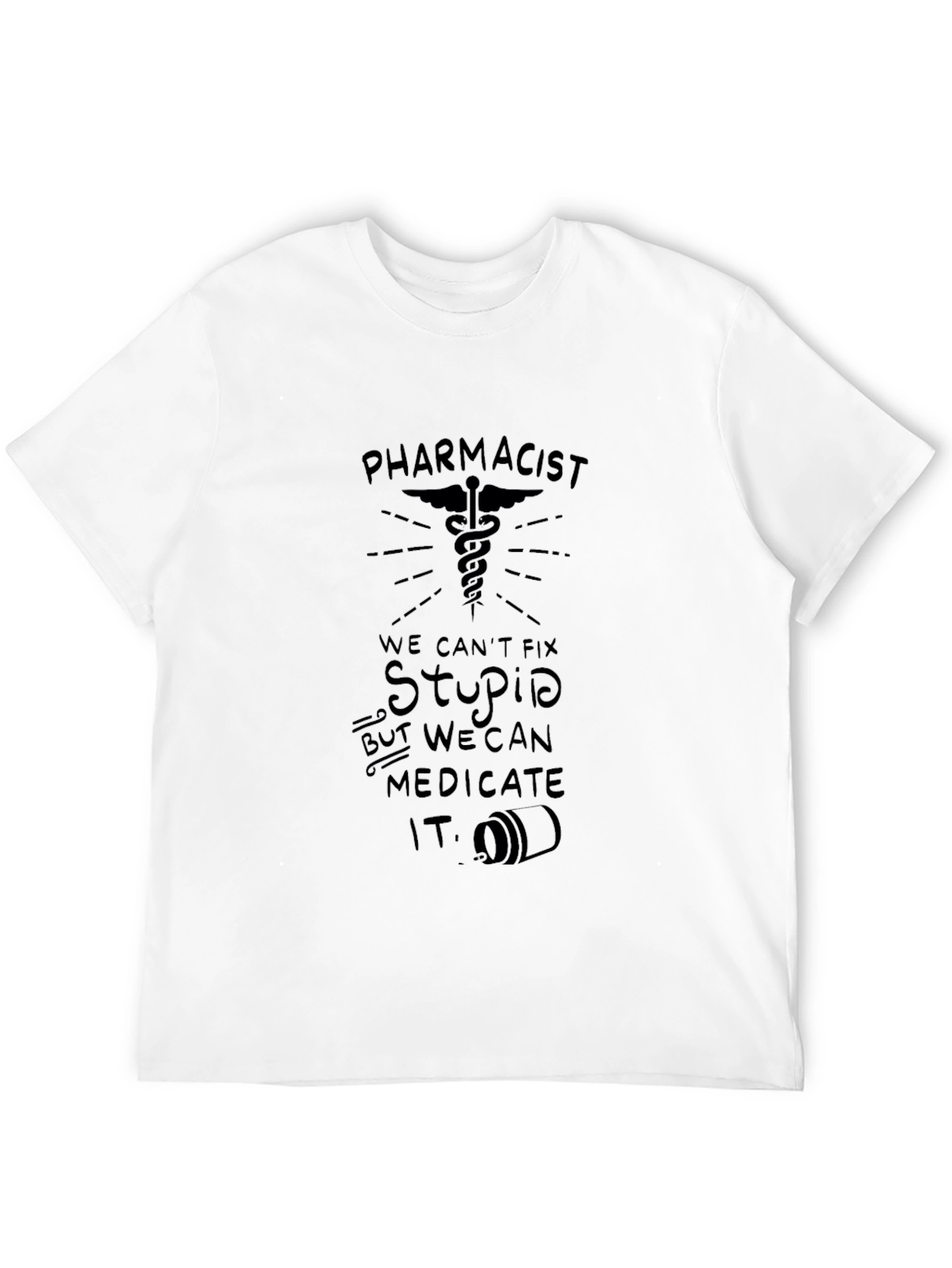 Black Pharmacist: We Can Medicate Stupid T-Shirt view 12