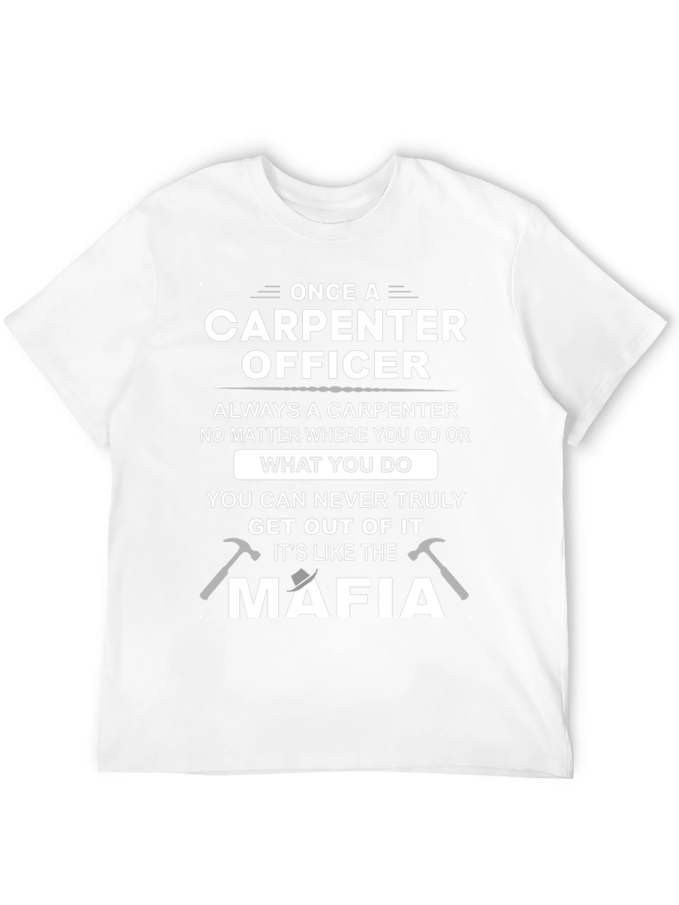 Black Carpenter Officer T-Shirt: Mafia Style Humor Tee view 12