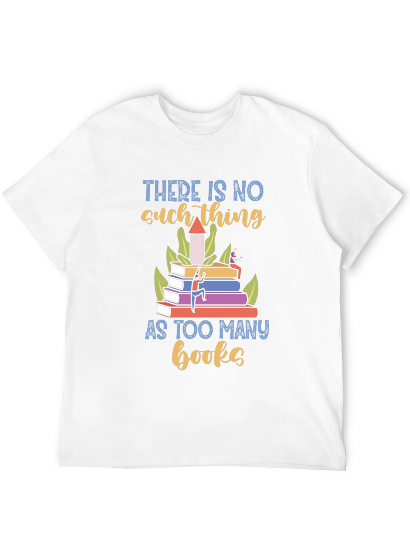 Black Book Lover T-Shirt - There is No Such Thing as Too Many Books view 12