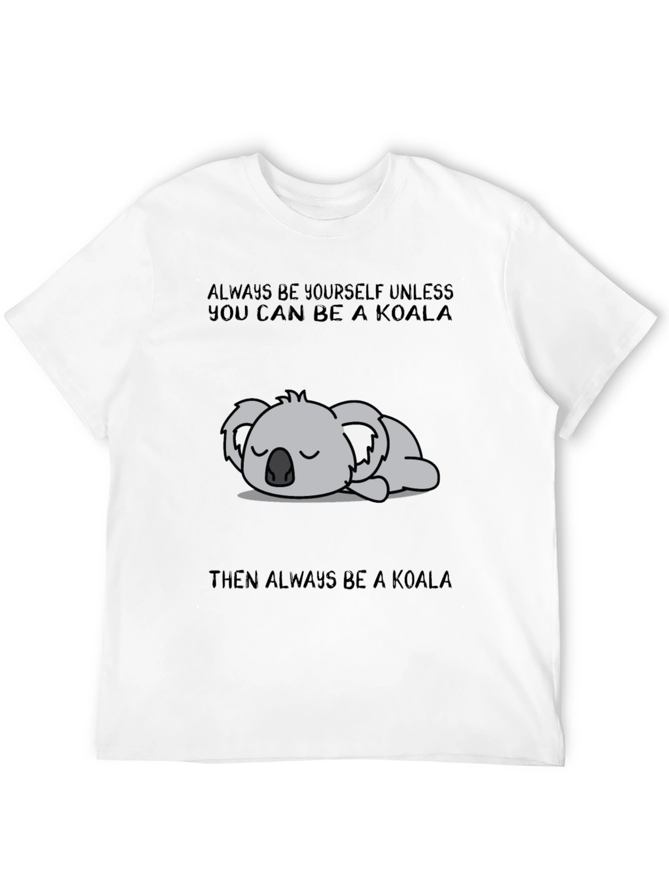 Black Always Be A Koala Graphic T-Shirt view 12