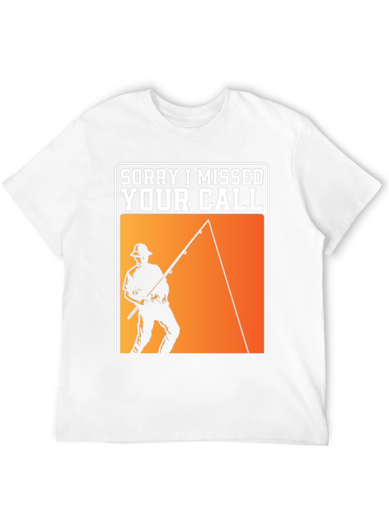 Black Sorry I Missed Your Call Fishing T-Shirt view 12