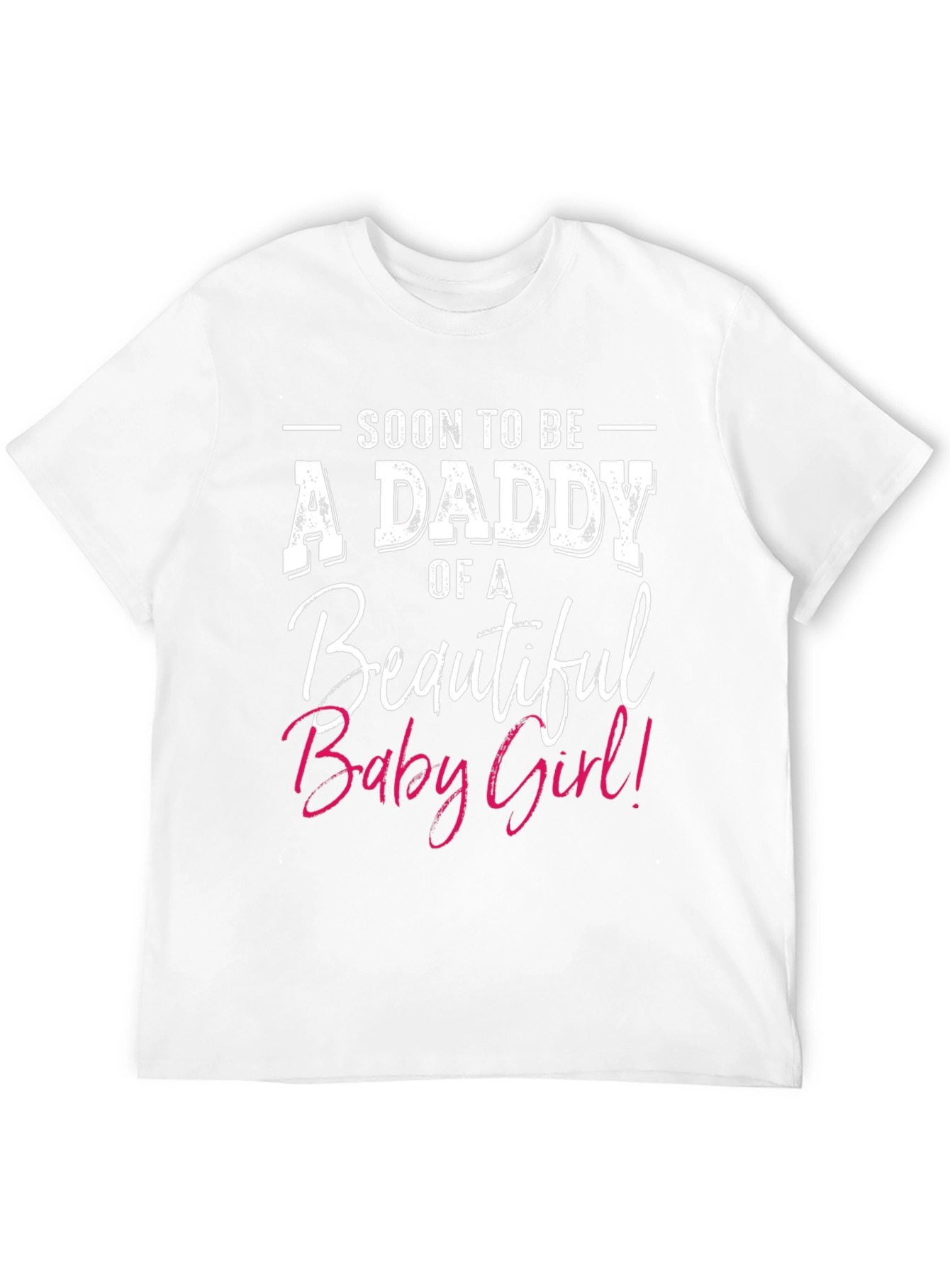 Black Soon To Be A Daddy of A Beautiful Baby Girl T-Shirt view 12