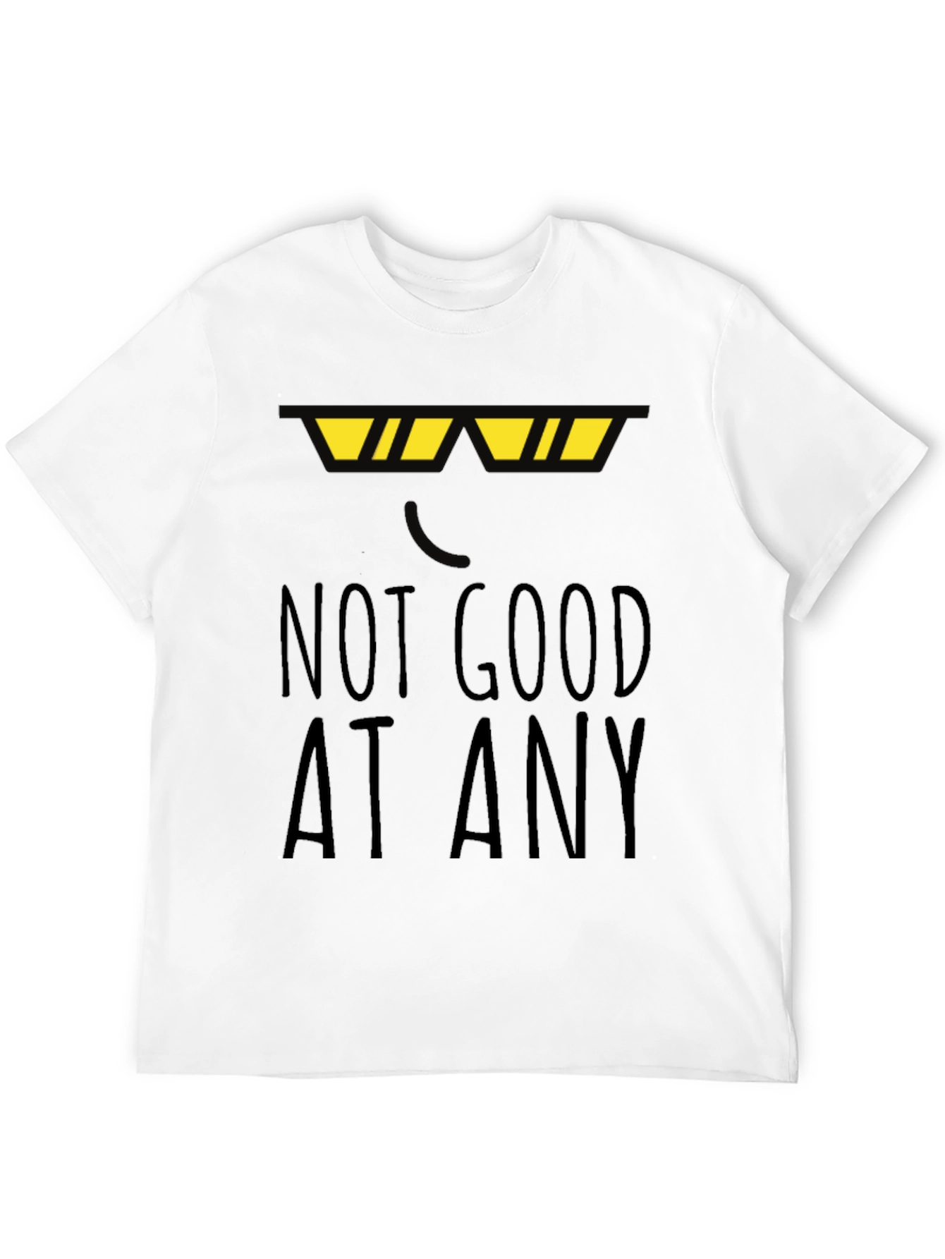 Black Not Good At Any Black T-Shirt Funny Novelty Top view 12