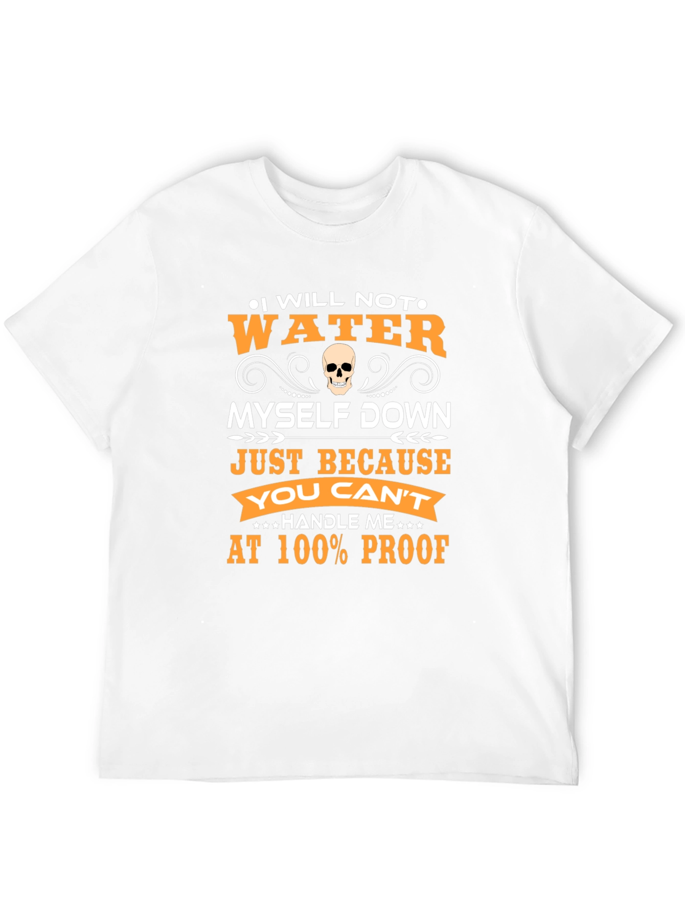 Black I Will Not Water Myself Down Funny T-Shirt view 12