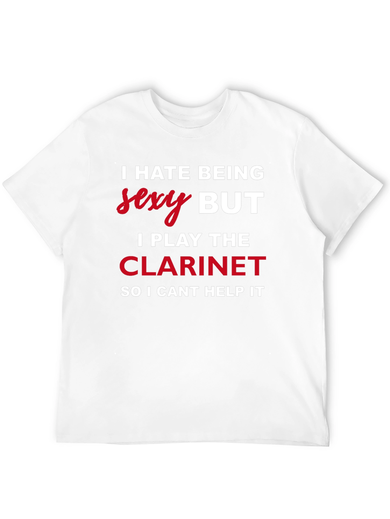 Black I Hate Being Sexy Clarinet Player T-Shirt view 12