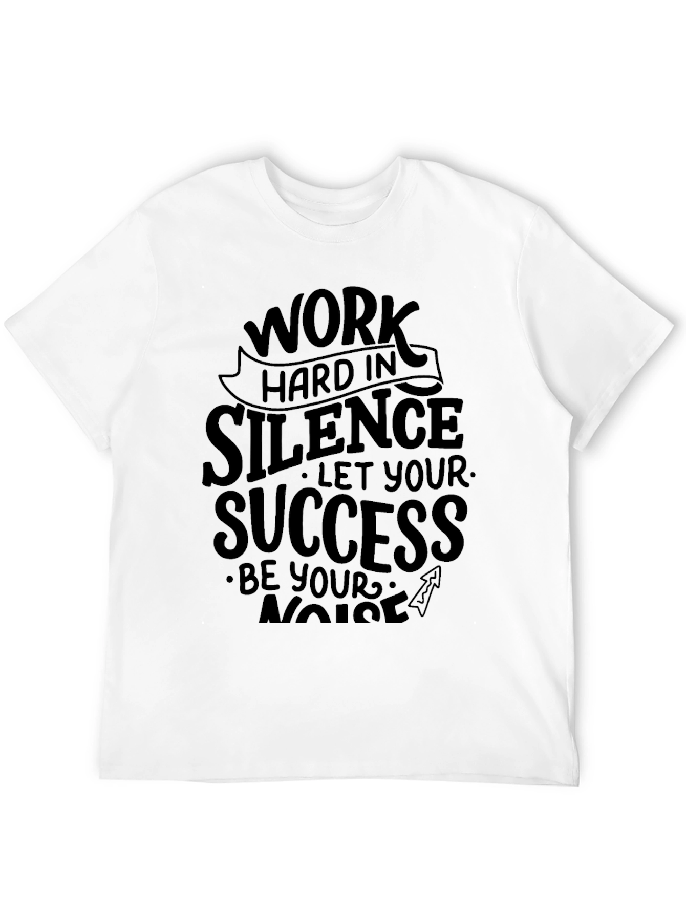 Black Work Hard in Silence T-Shirt - Motivational Quote Tee view 12
