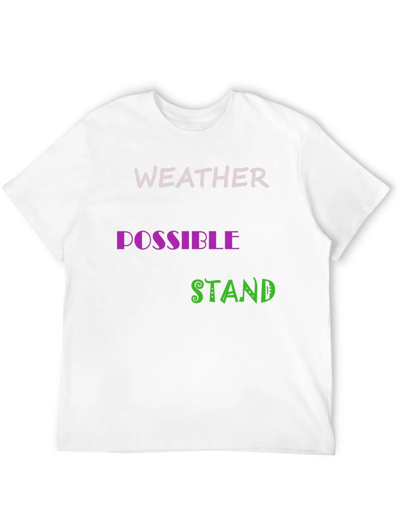 Black Weather Possible Stand Black T-Shirt view 12