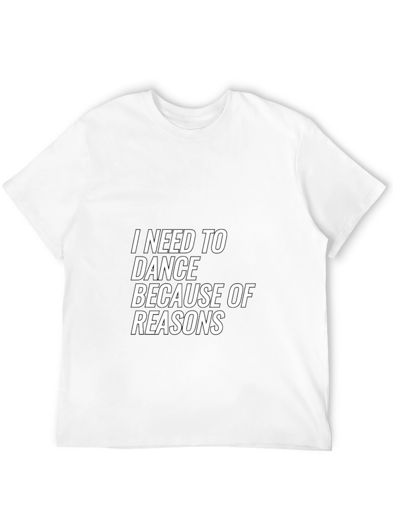 Black I Need to Dance Funny T-Shirt - Dance Reasons Tee view 12