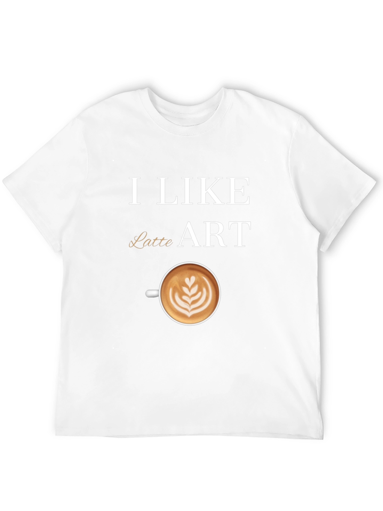 I Like Latte Art T-Shirt - 12