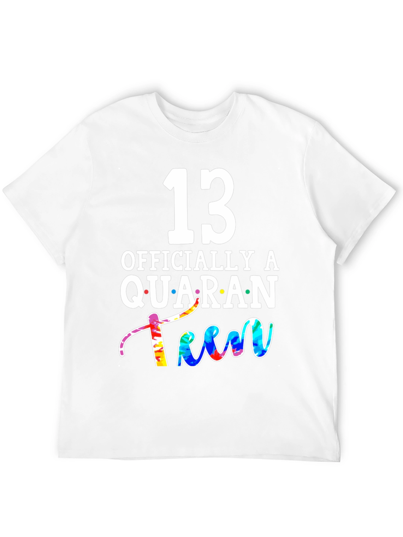 Black QuaranTEEN Birthday T-Shirt - 13th Birthday  view 12