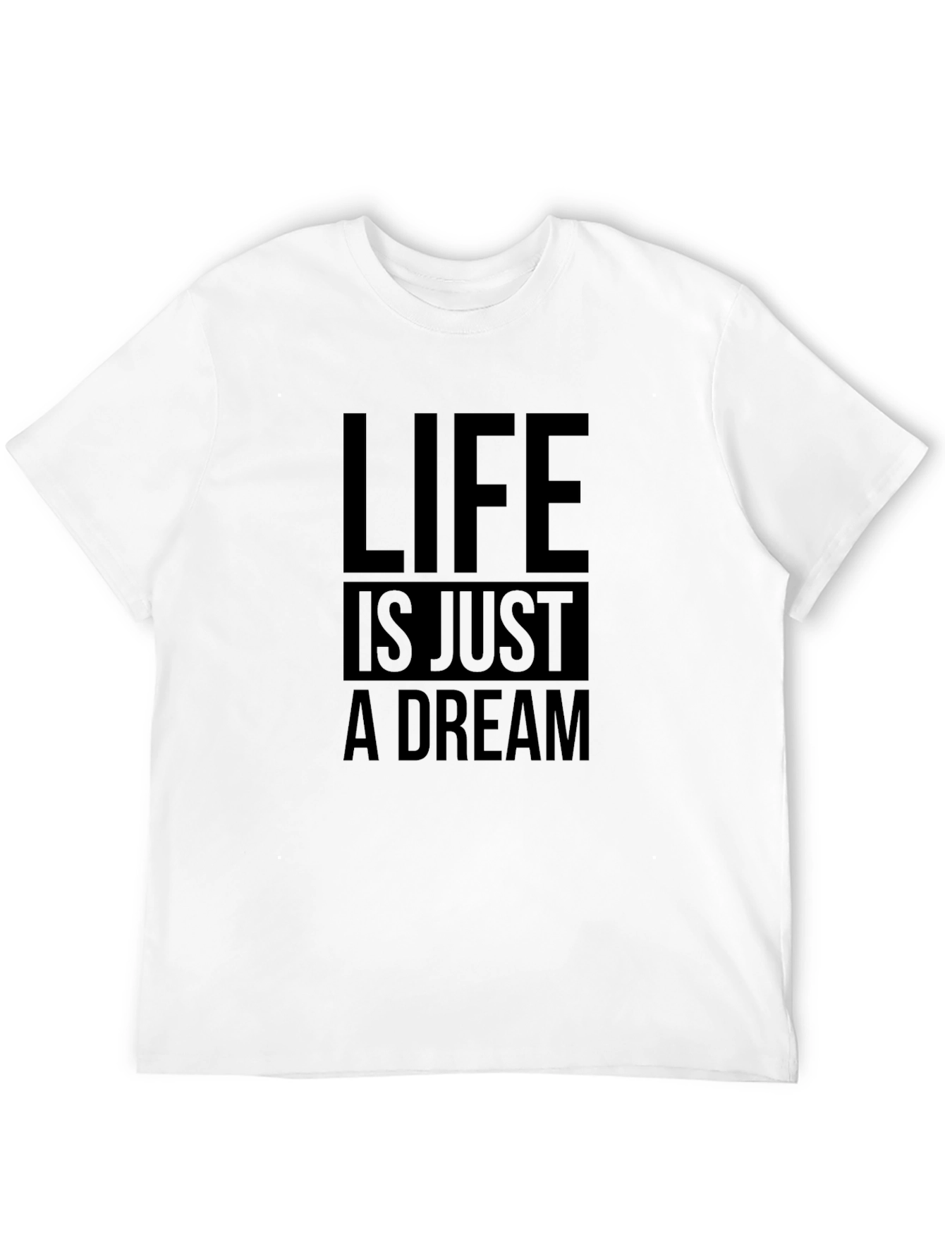 Black Life Is Just A Dream Graphic T-Shirt view 12