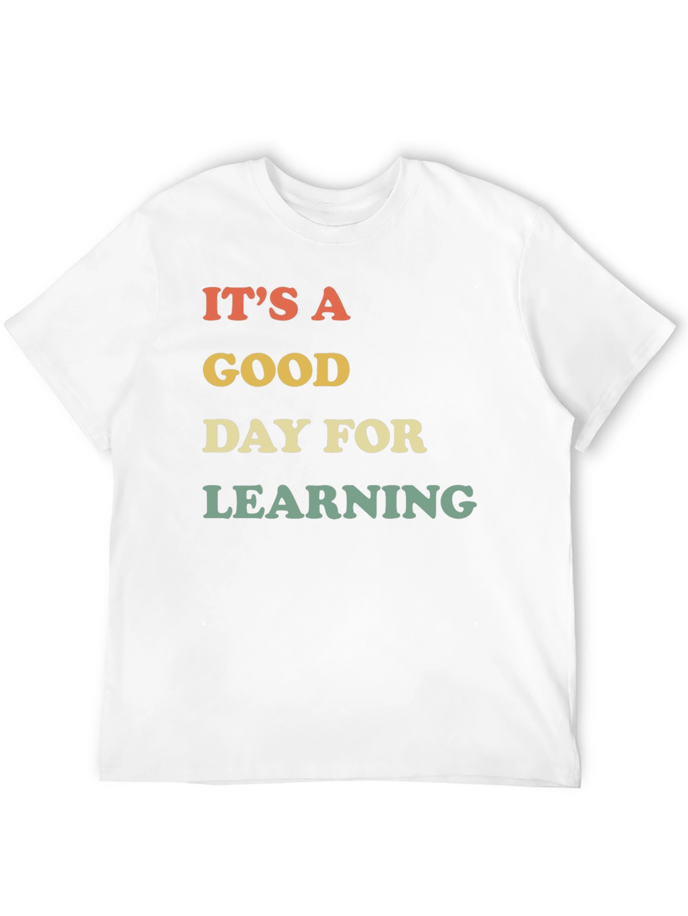 Black It's A Good Day For Learning T-Shirt view 12