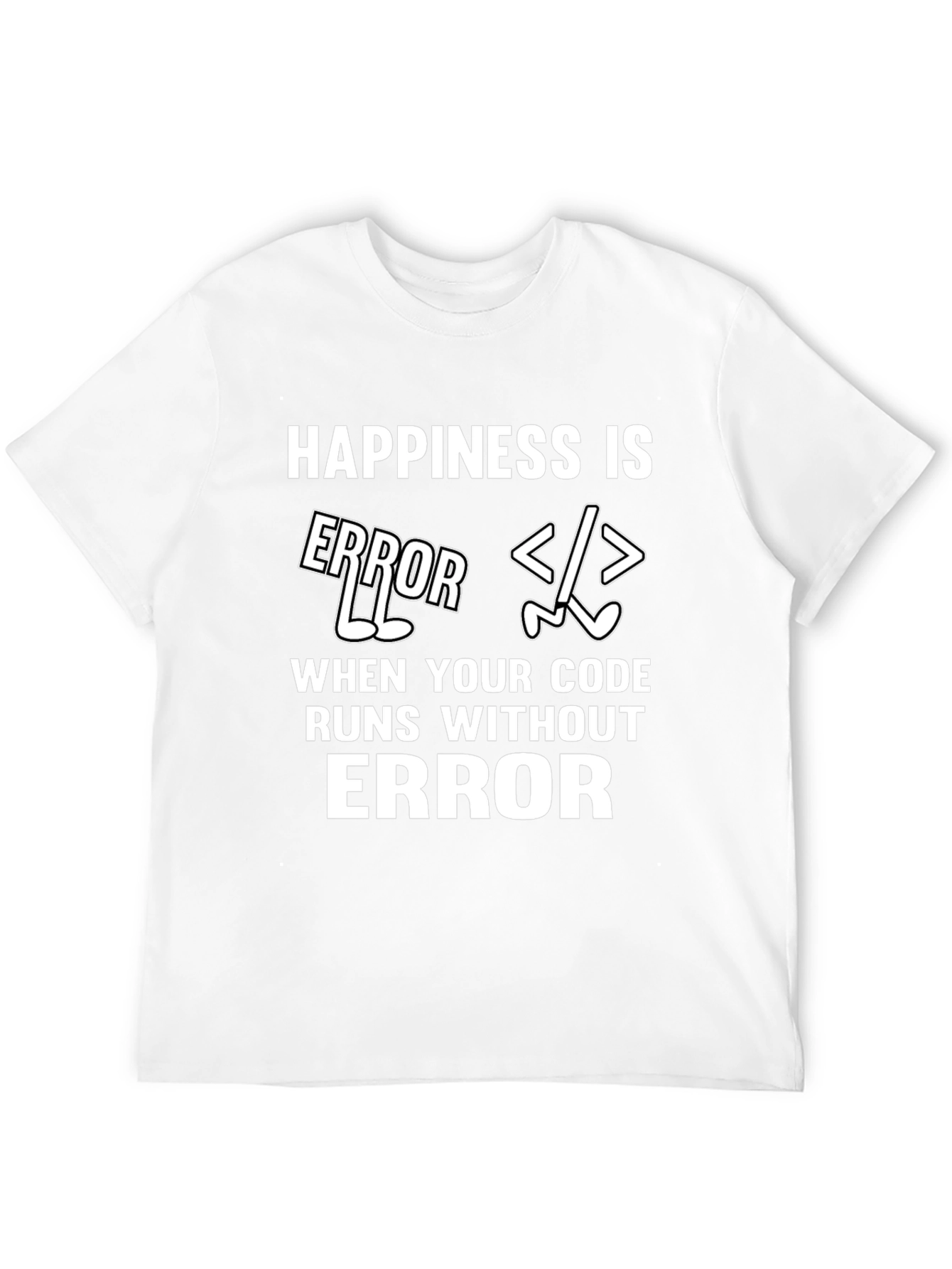 Black Happiness is No Error Coding T-Shirt view 12