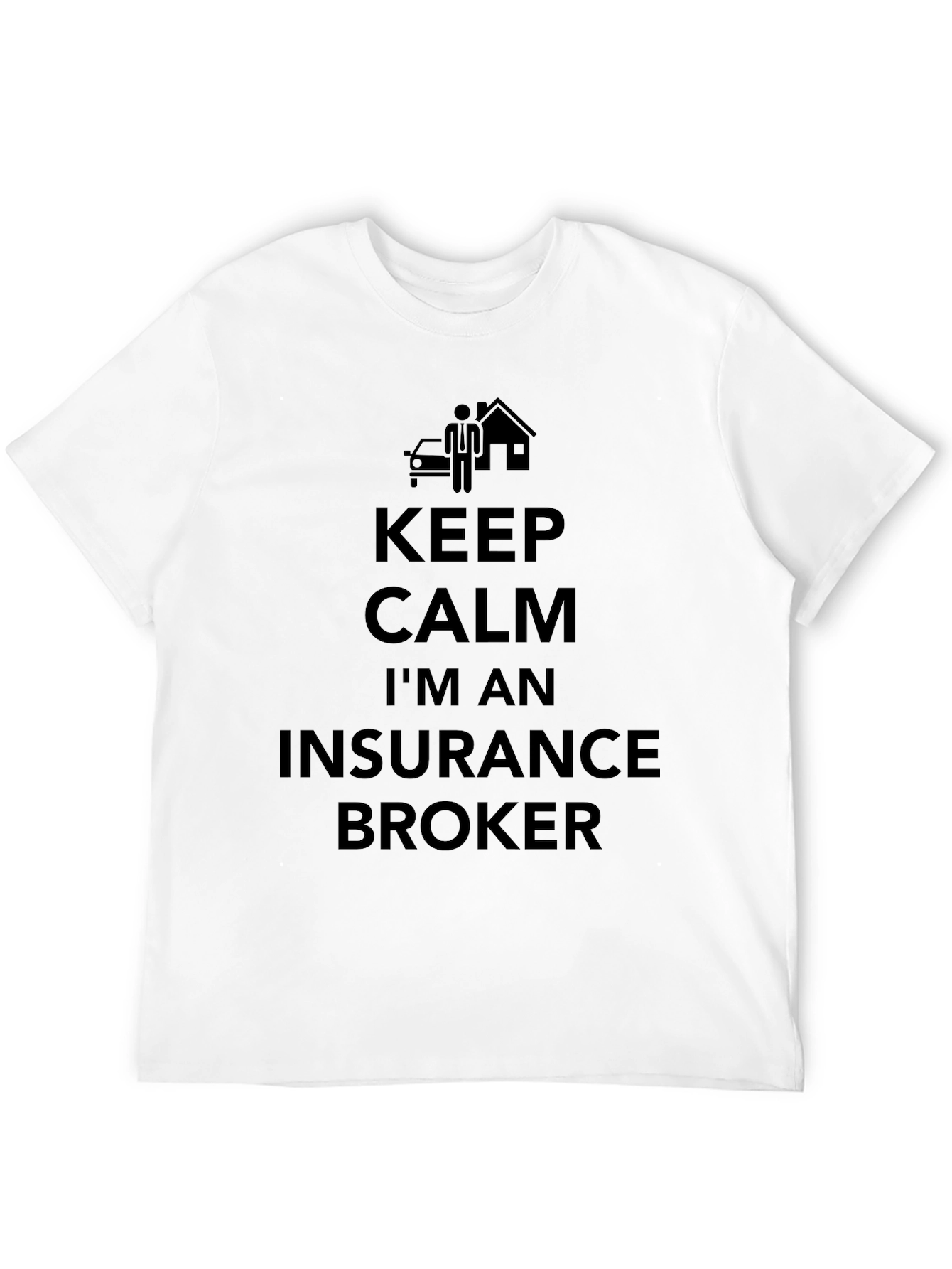 Black Keep Calm I'm an Insurance Broker T-Shirt view 12