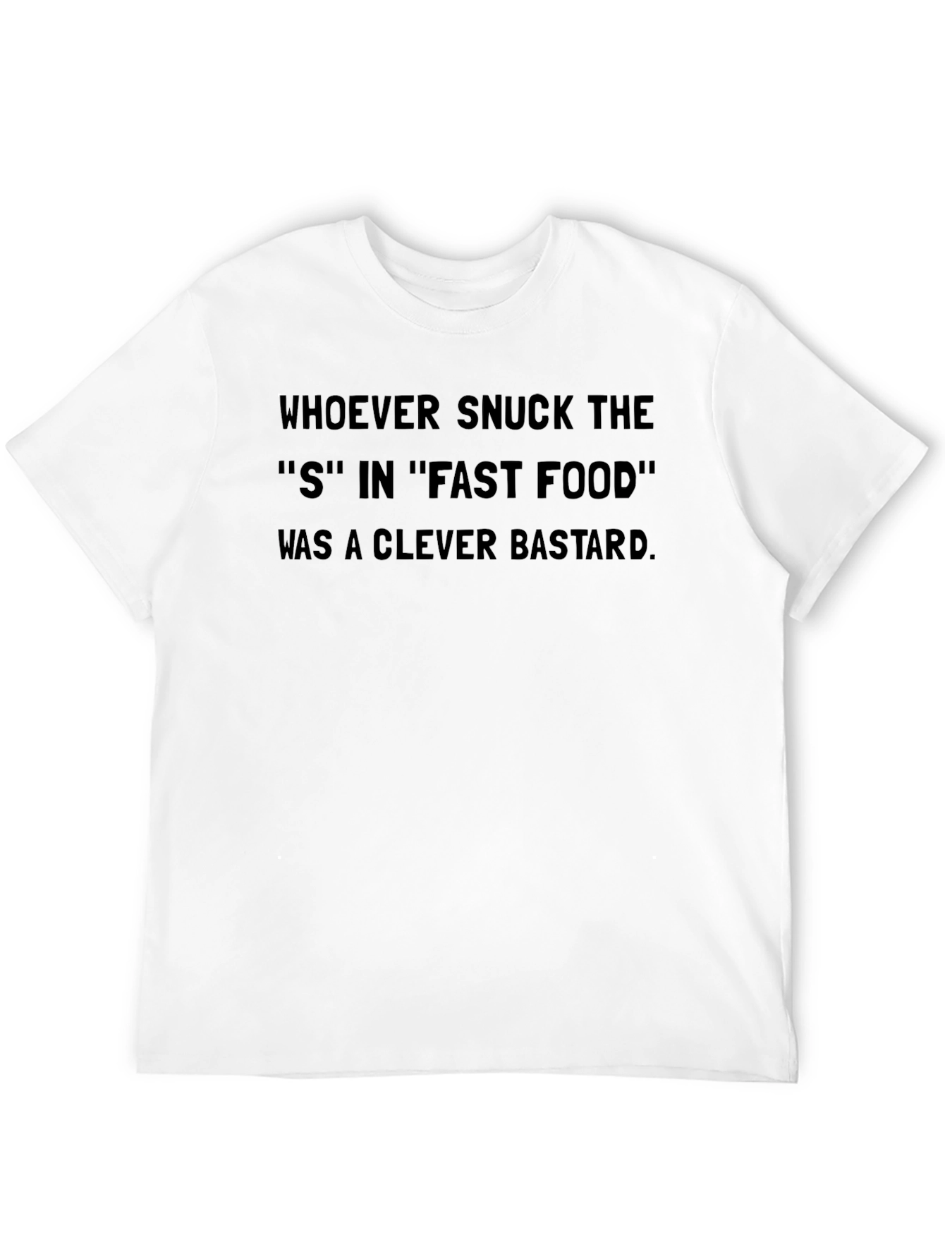 Black Funny Fast Food T-Shirt - Clever Bastard view 12
