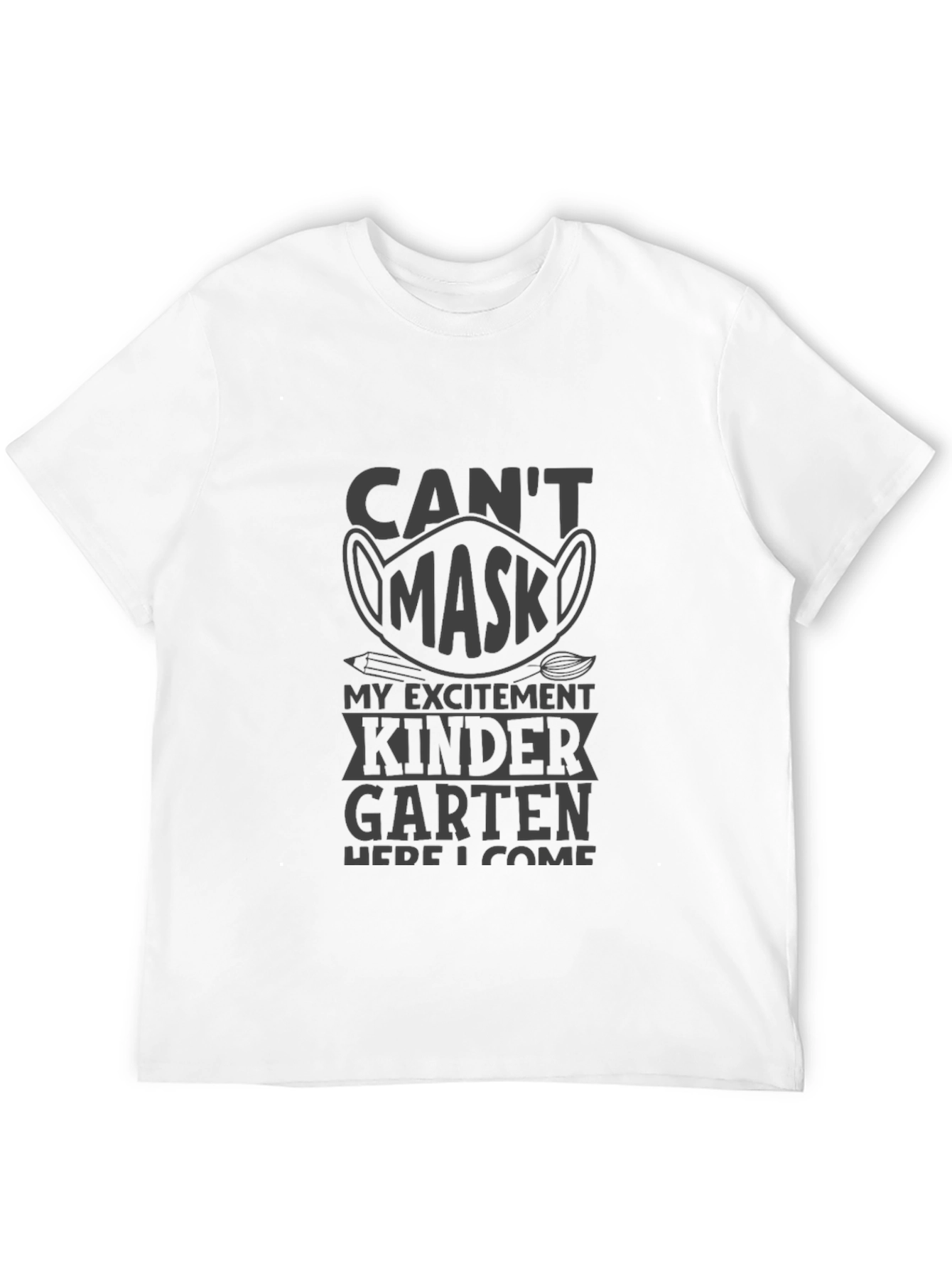 Can't Mask My Excitement Kindergarten T-Shirt - 12