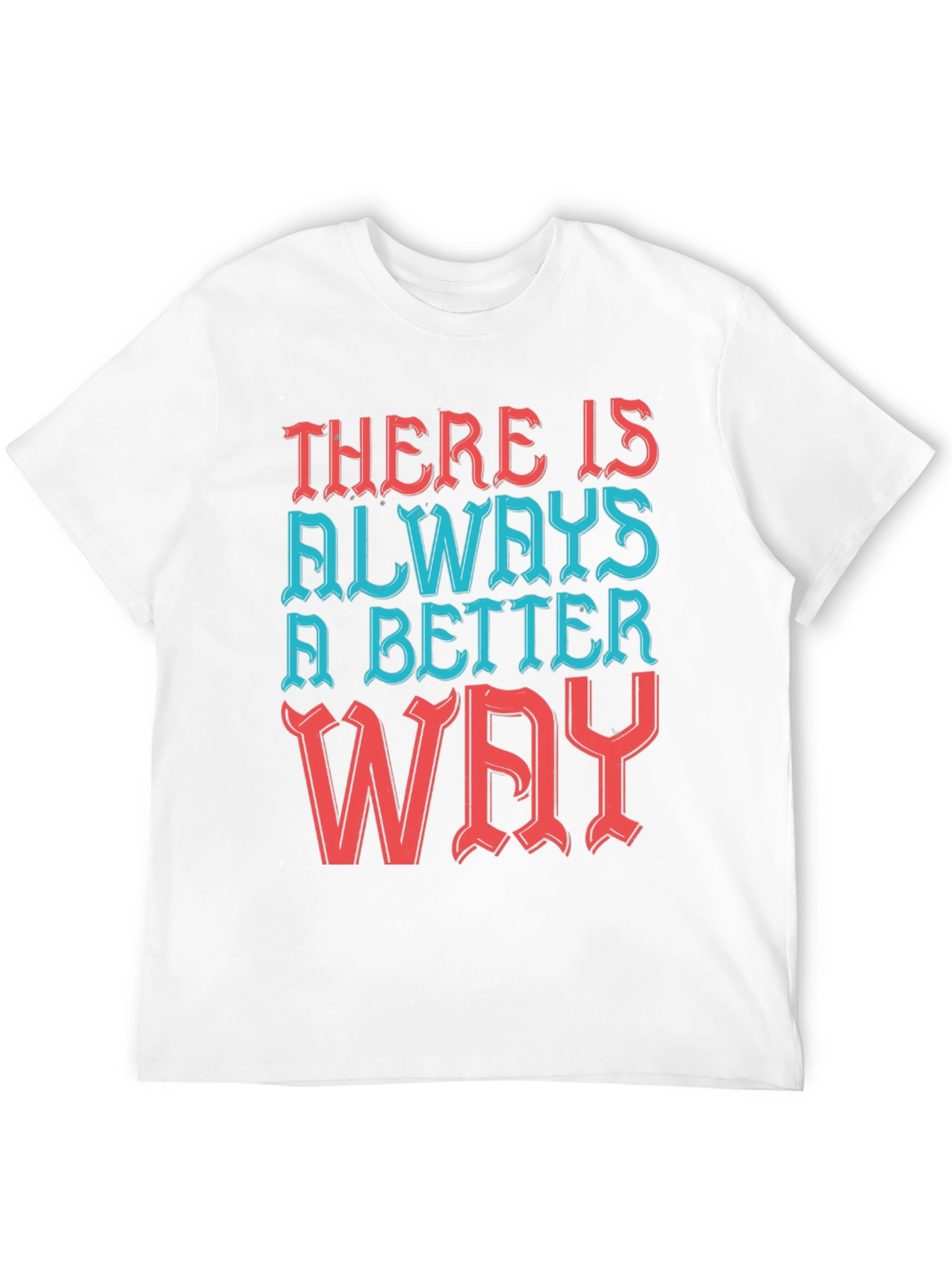 Black Motivational T-Shirt - Always a Better Way! view 12