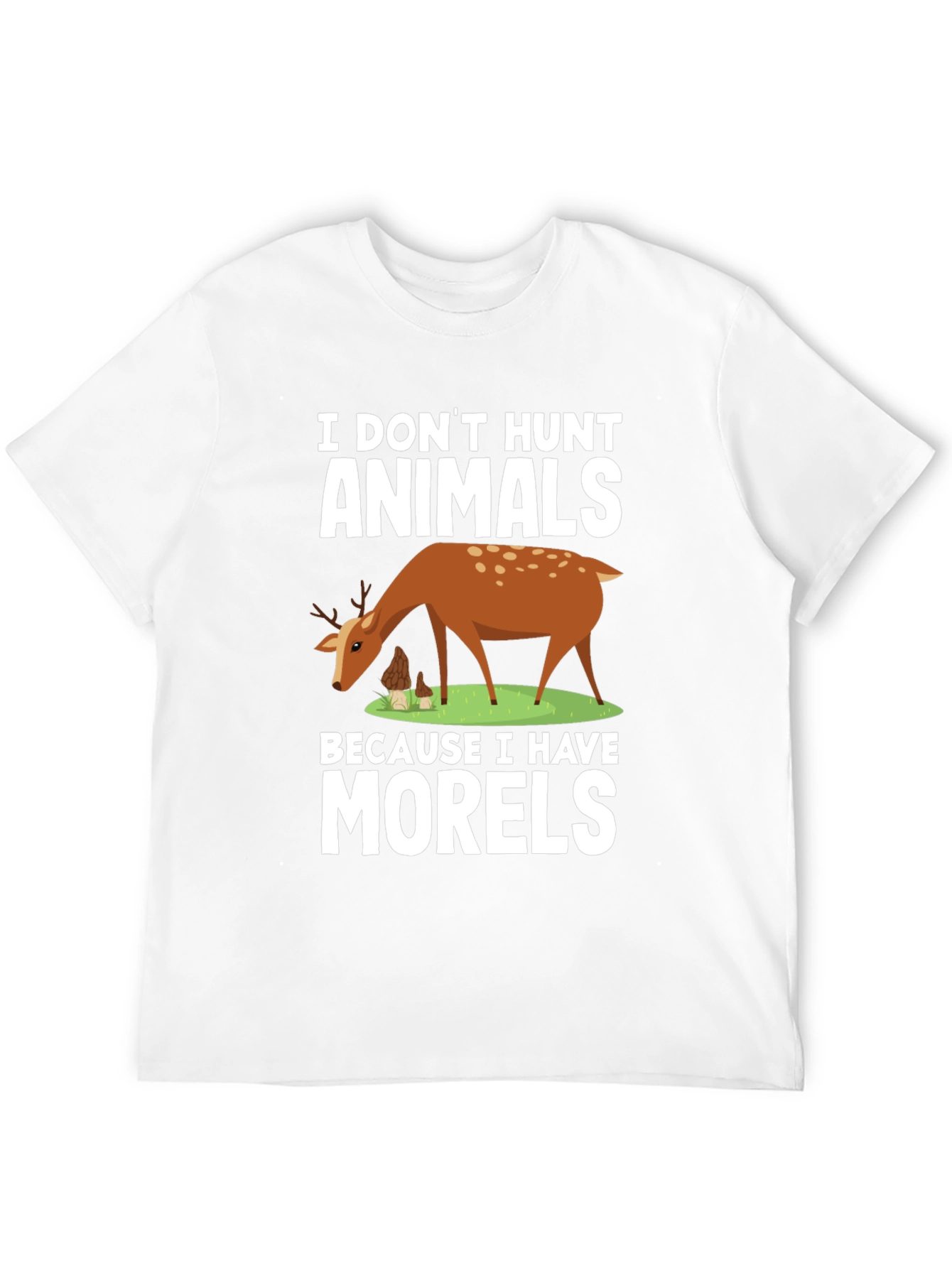 Black I Don't Hunt Animals, I Have Morels Funny T-Shirt view 12