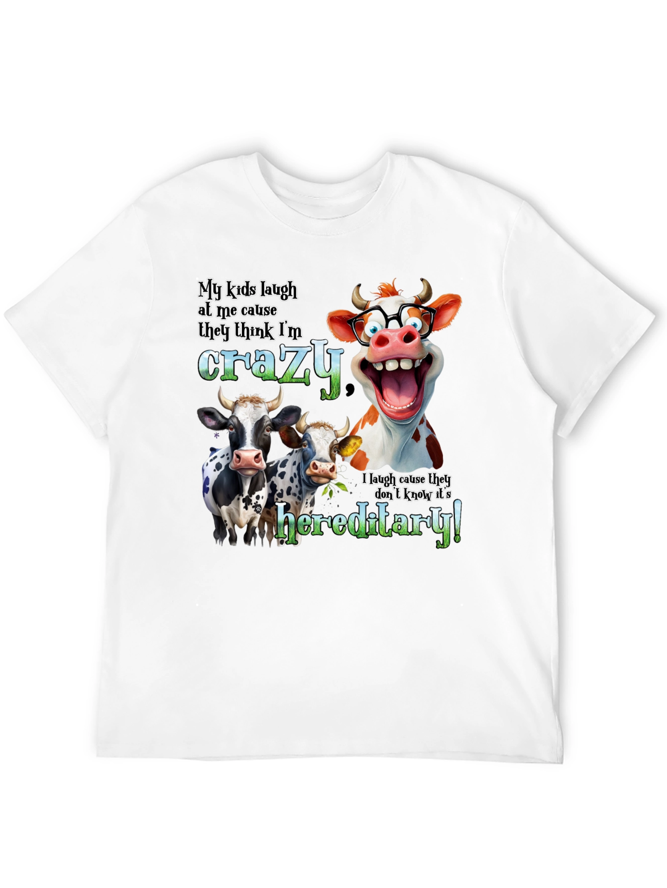 Black Crazy Cow Hereditary Humor T-Shirt view 12