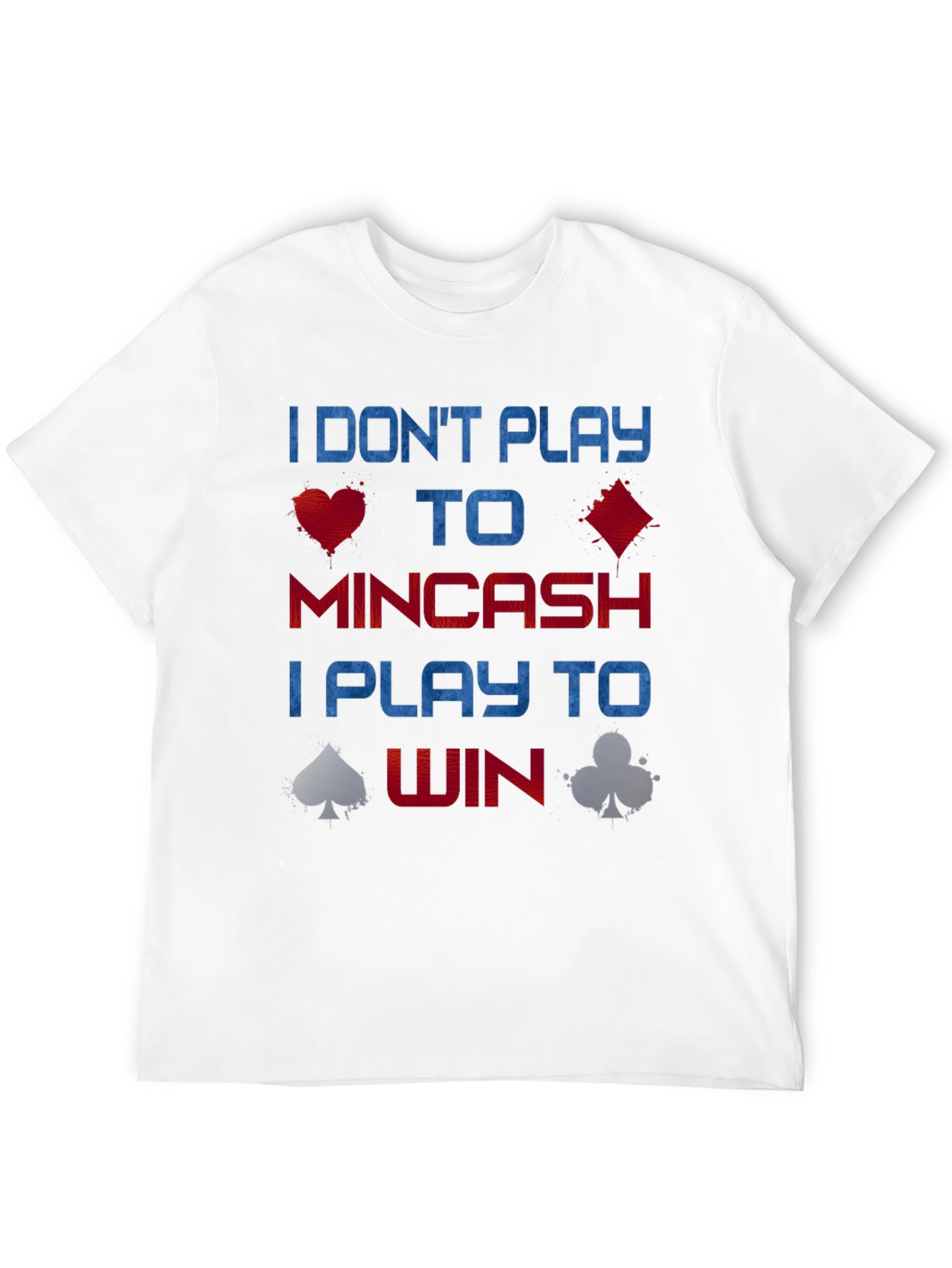 Black Poker Player T-Shirt - I Play to Win view 12