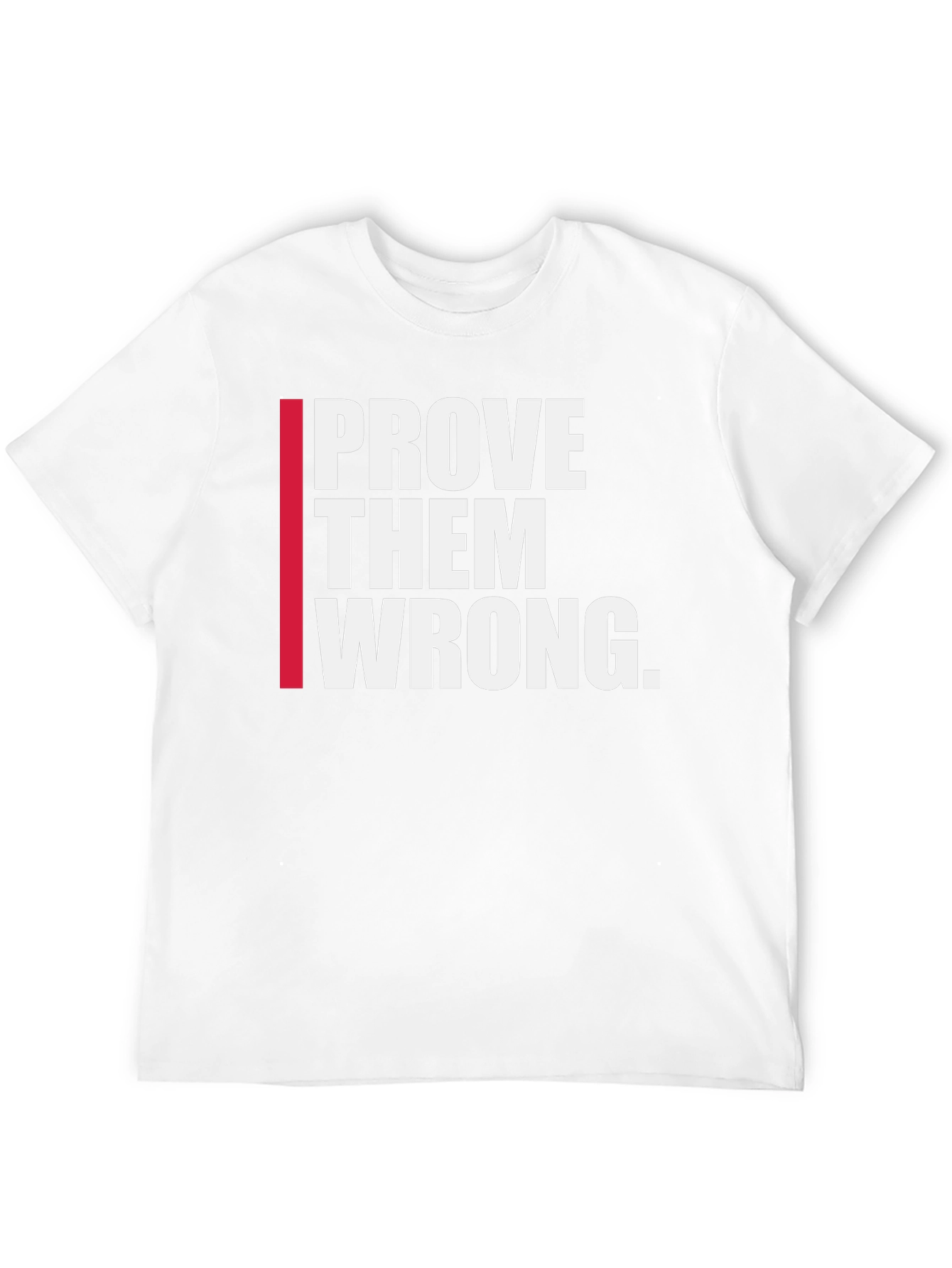 Black Prove Them Wrong Graphic Tee - Motivational Shirt view 12