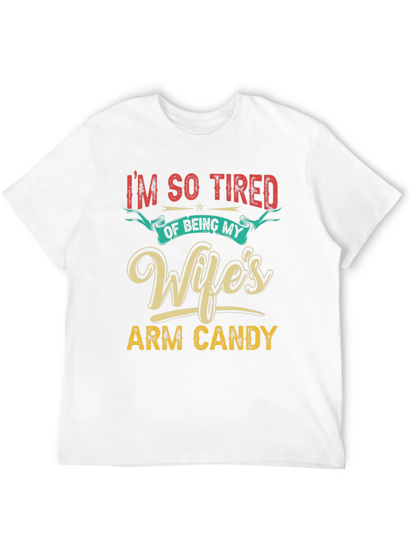 Black Wife's Arm Candy Funny Men's T-Shirt view 12