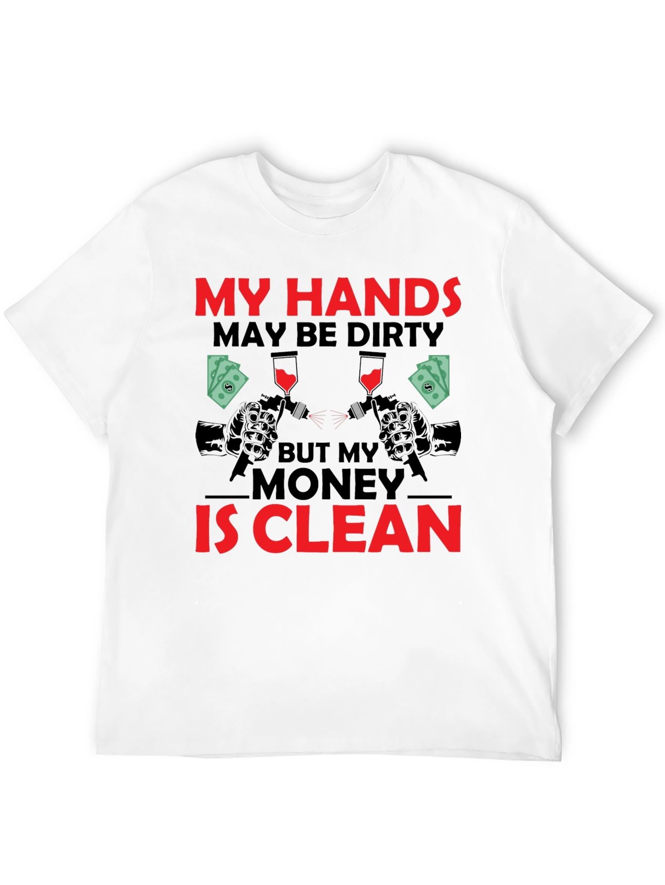Black My Hands May Be Dirty T-Shirt view 12