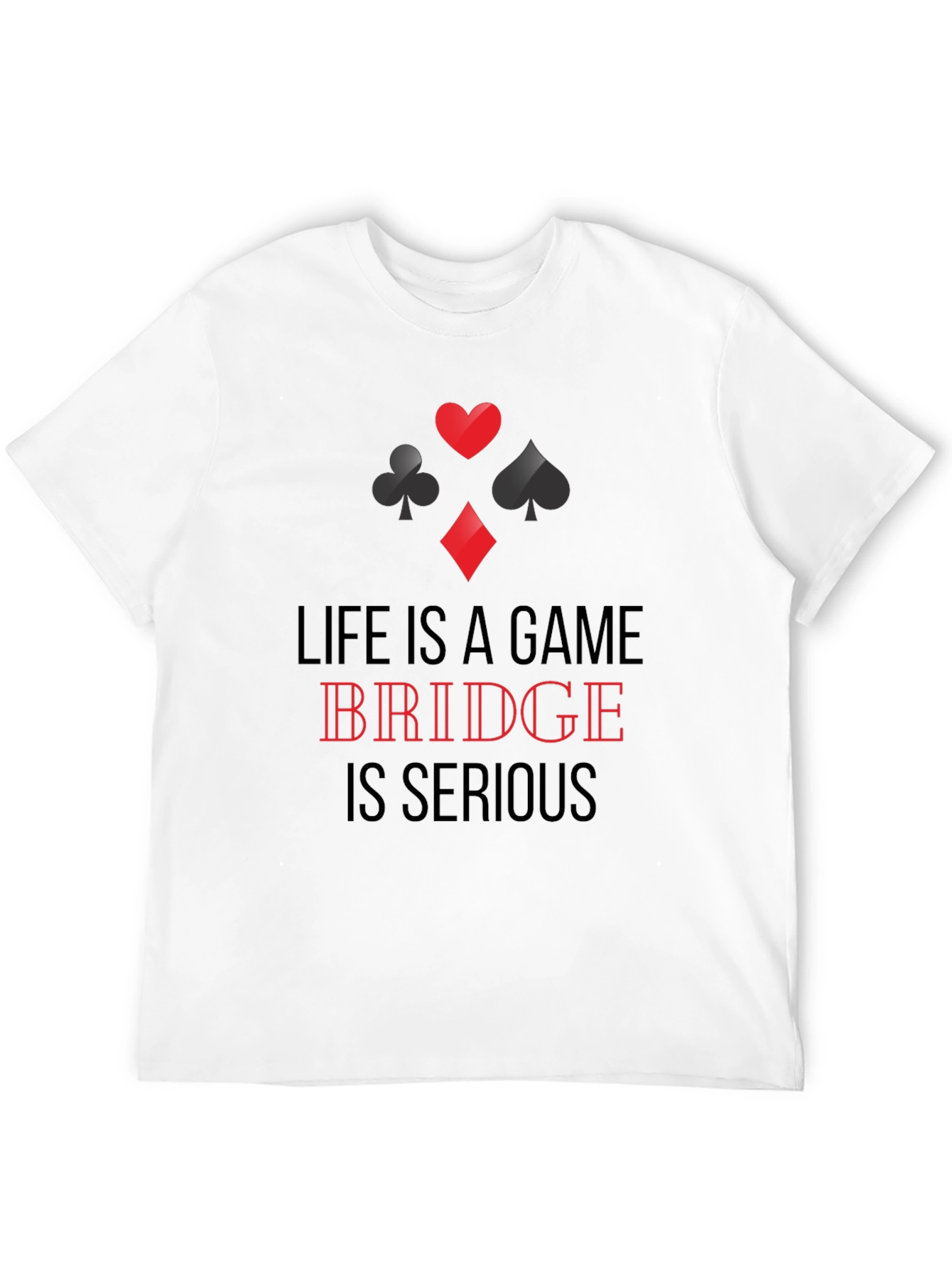 Black Life is a Game, Bridge is Serious T-Shirt view 12