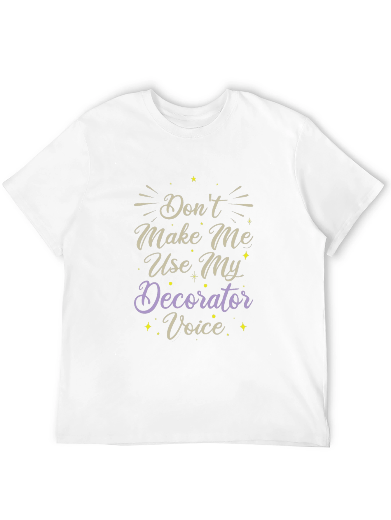 Black Decorator Voice T-Shirt - Funny Design view 12