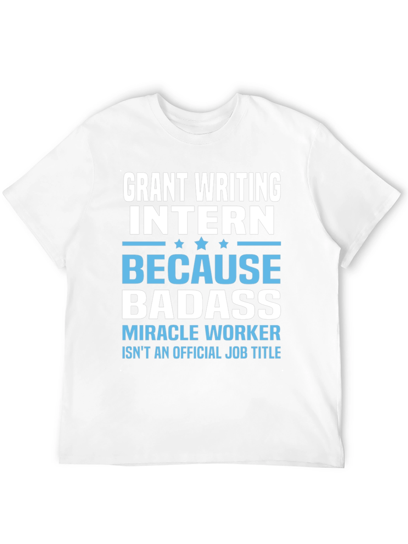 Black Grant Writing Intern Badass Black T-Shirt view 12