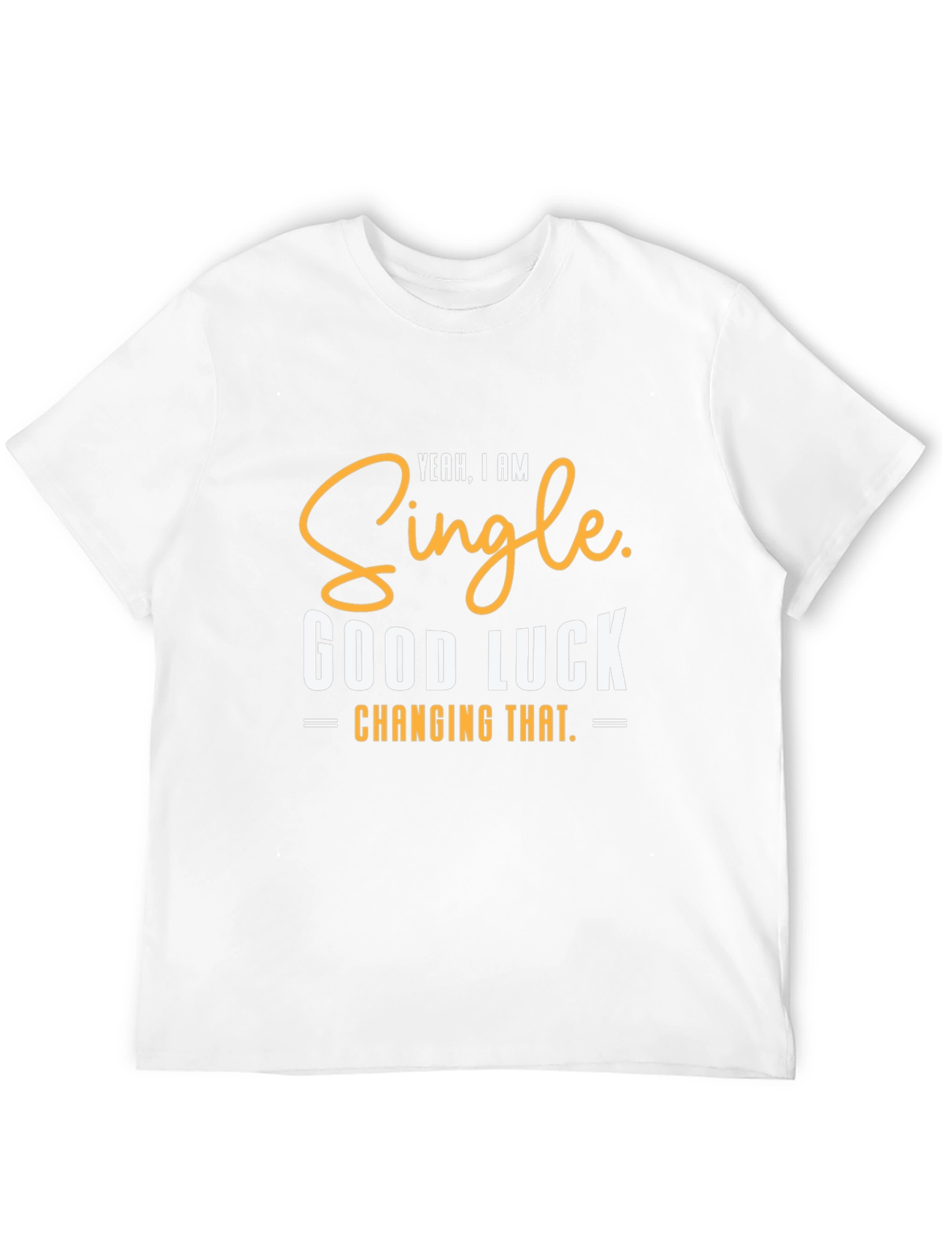 Black Single Humor Tee - Good Luck Changing That view 12
