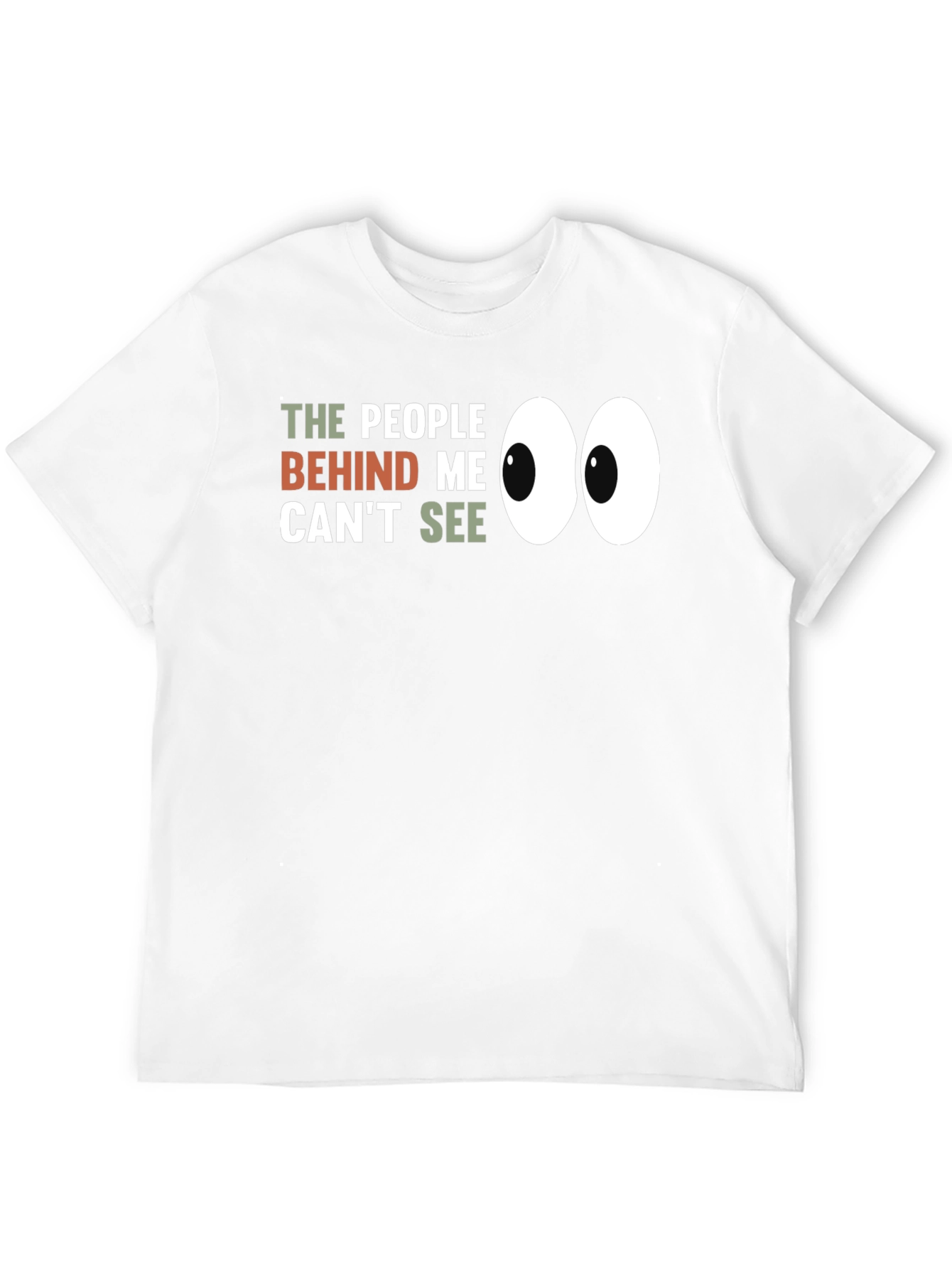 Black Funny Graphic Tee: People Behind Me Can't See - Black view 12