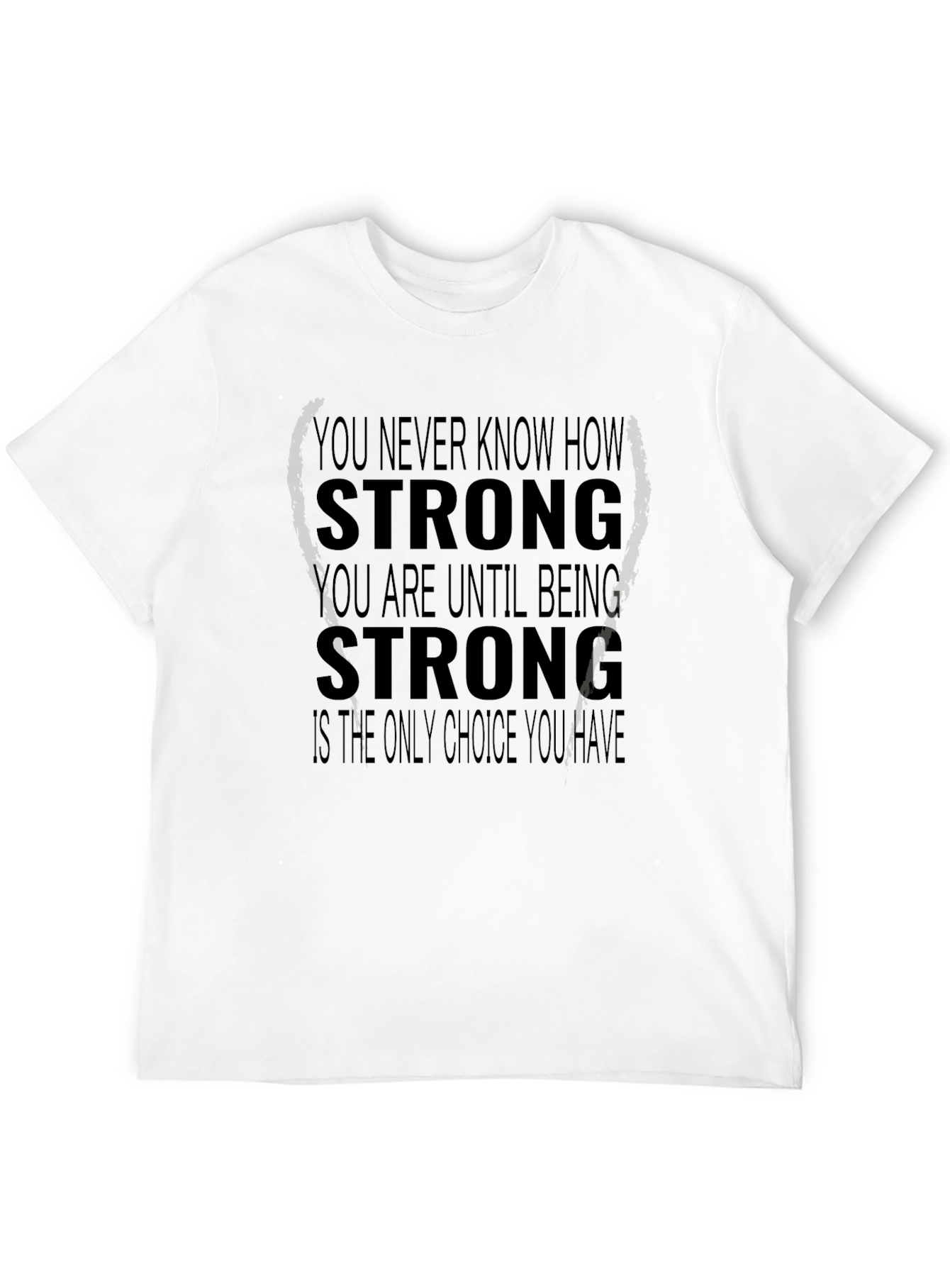 Black Inspirational Strong T-Shirt - Motivational Design view 12