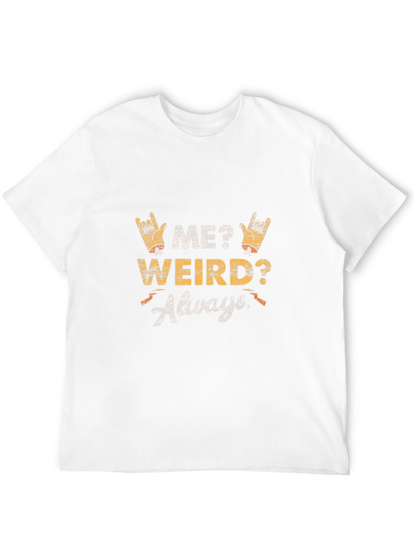 Black Me Weird Always T-Shirt - Unisex Graphic Tee view 12
