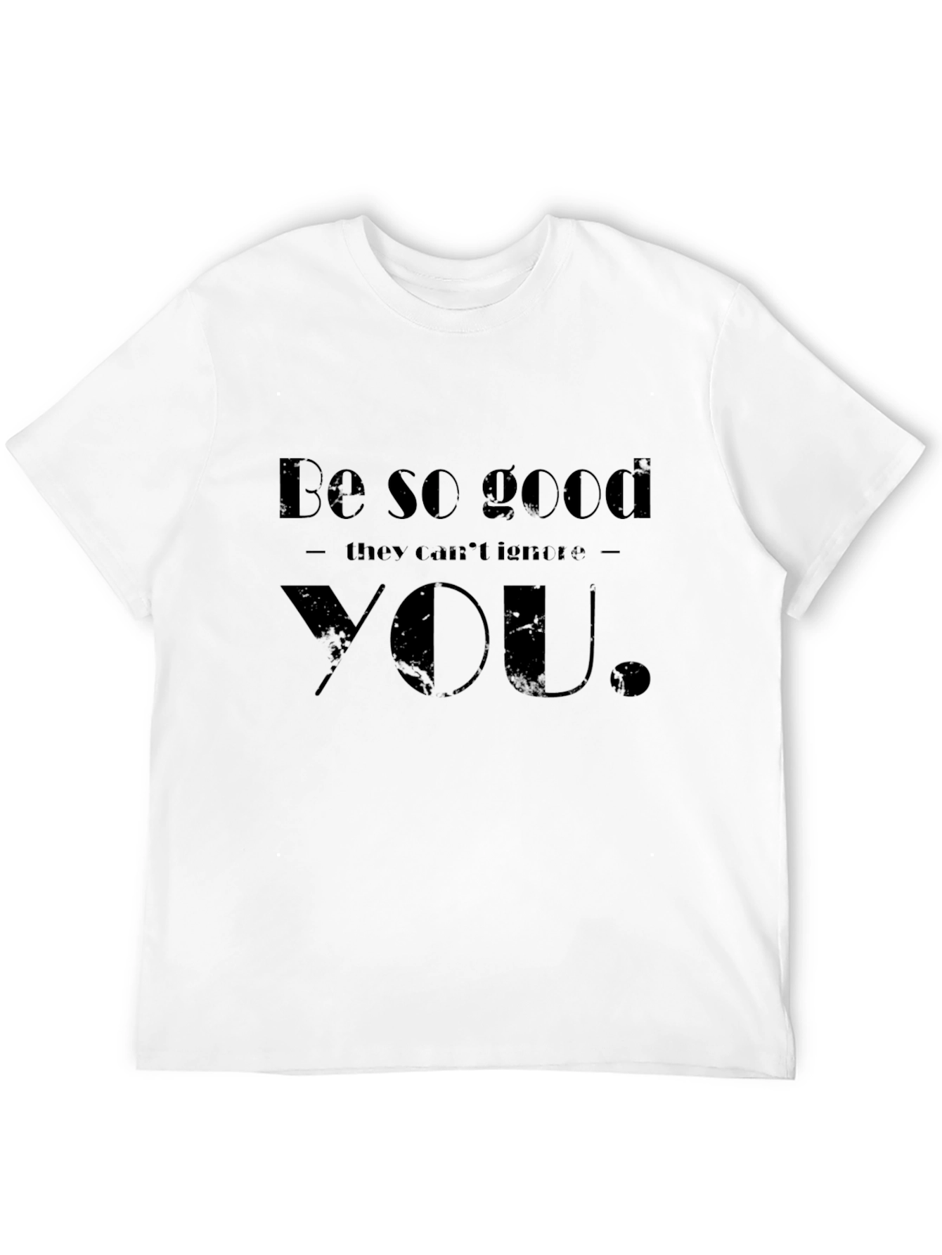 Black Be So Good T-Shirt - Motivational Tee view 12
