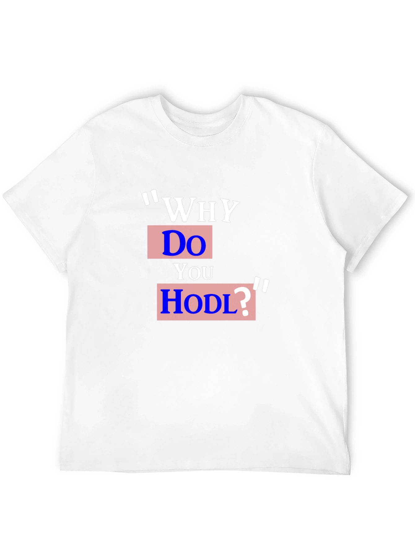 Black Why HODL? Crypto T-Shirt - Black view 12