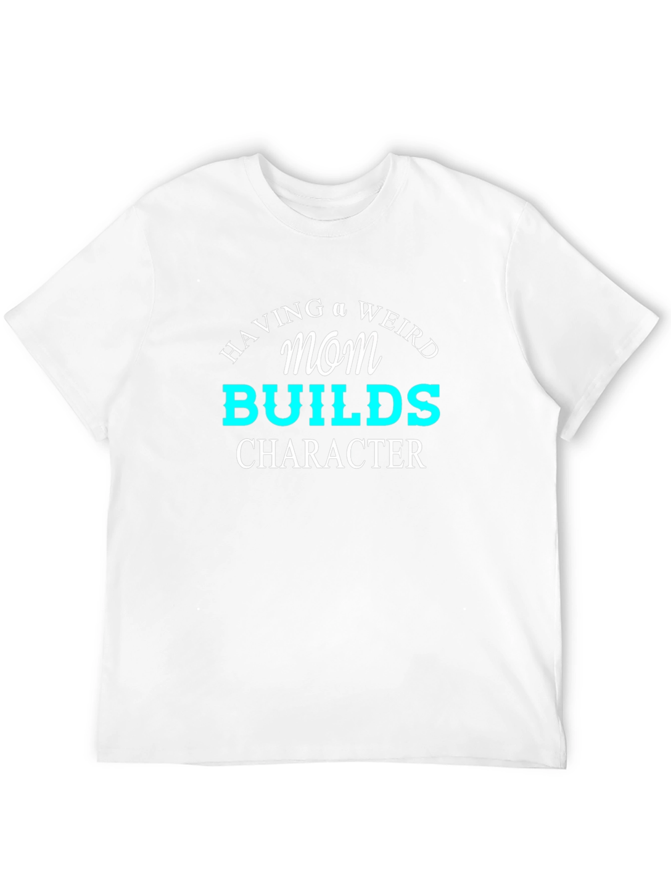 Black Funny Mom T-Shirt - Builds Character Tee view 12
