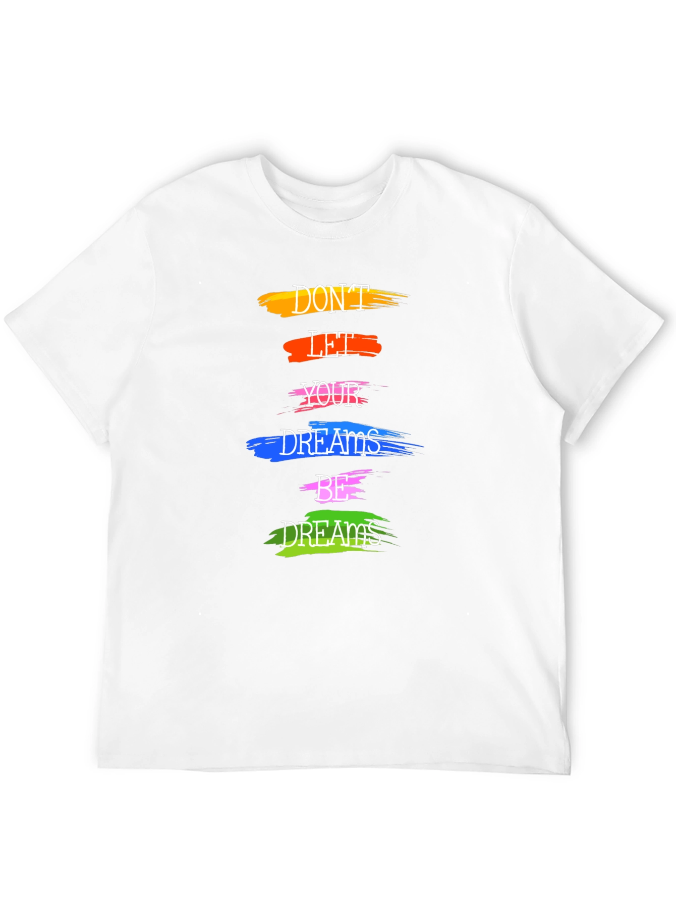 Black Motivational 'Don't Let Your Dreams Be Dreams' Graphic Tee view 12