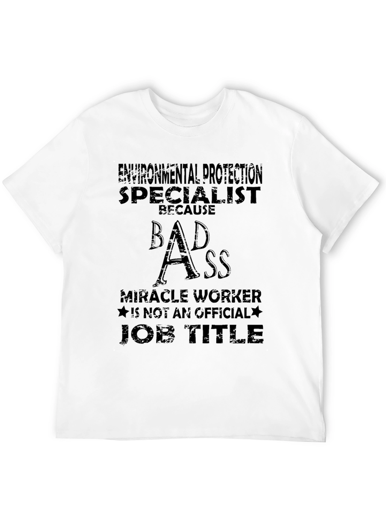 Black Environmental Protection Specialist Funny T-Shirt view 12