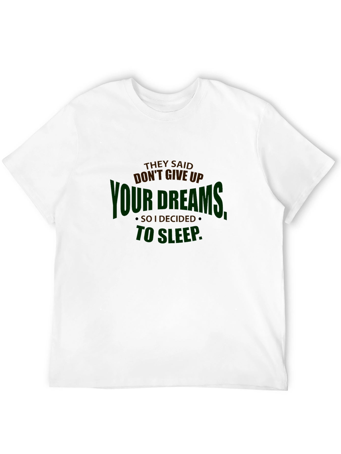 Black Funny Slogan Graphic Tee - Don't Give Up Dreams view 12