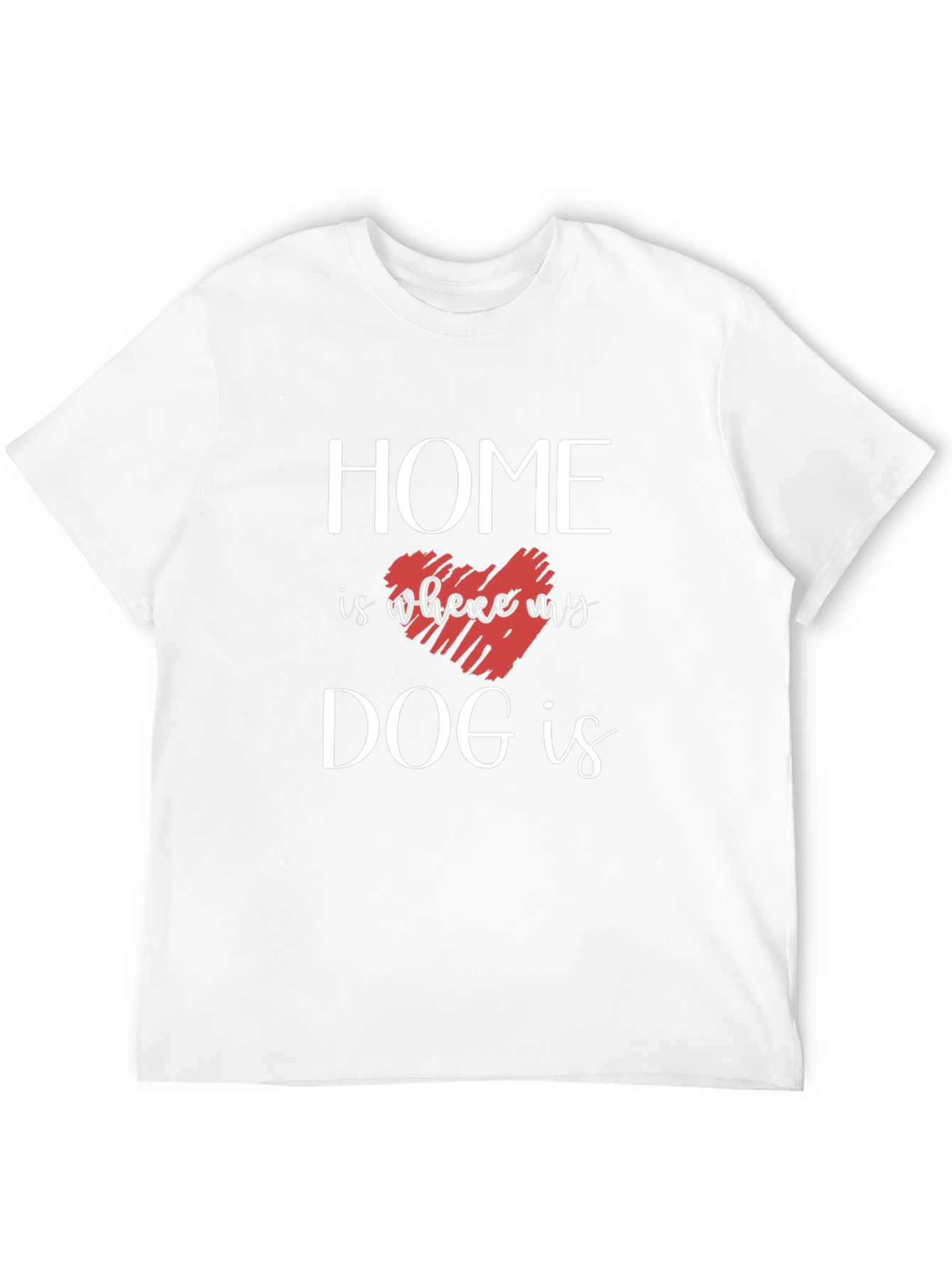 Black Home is Where My Dog Is T-Shirt view 12