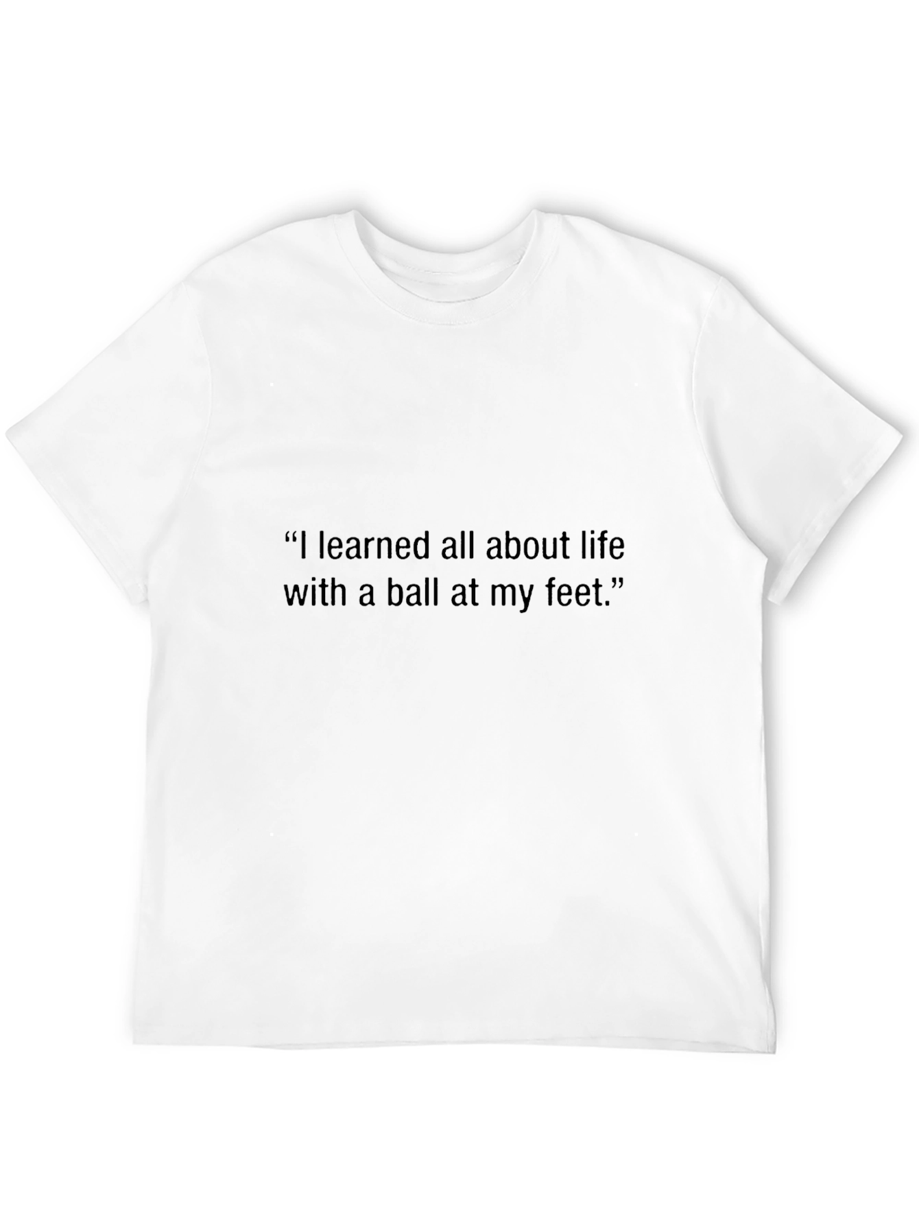 Black Soccer Life Quote T-Shirt view 12