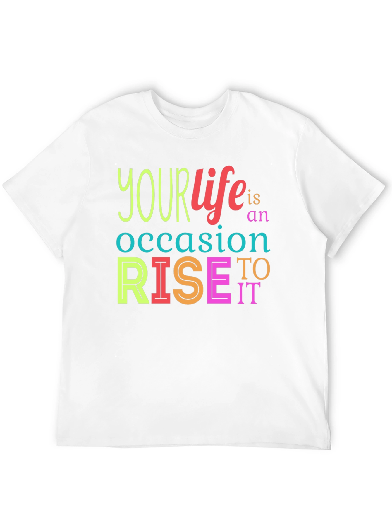 Your Life is an Occasion to Rise to It Black T-Shirt - 12