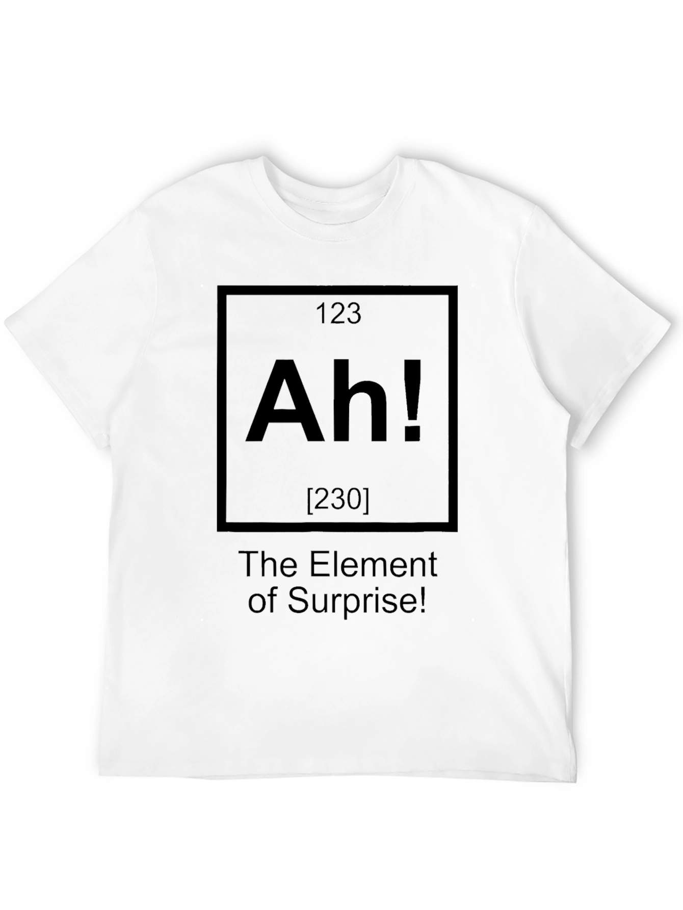 Black Ah! The Element of Surprise! T-Shirt view 12