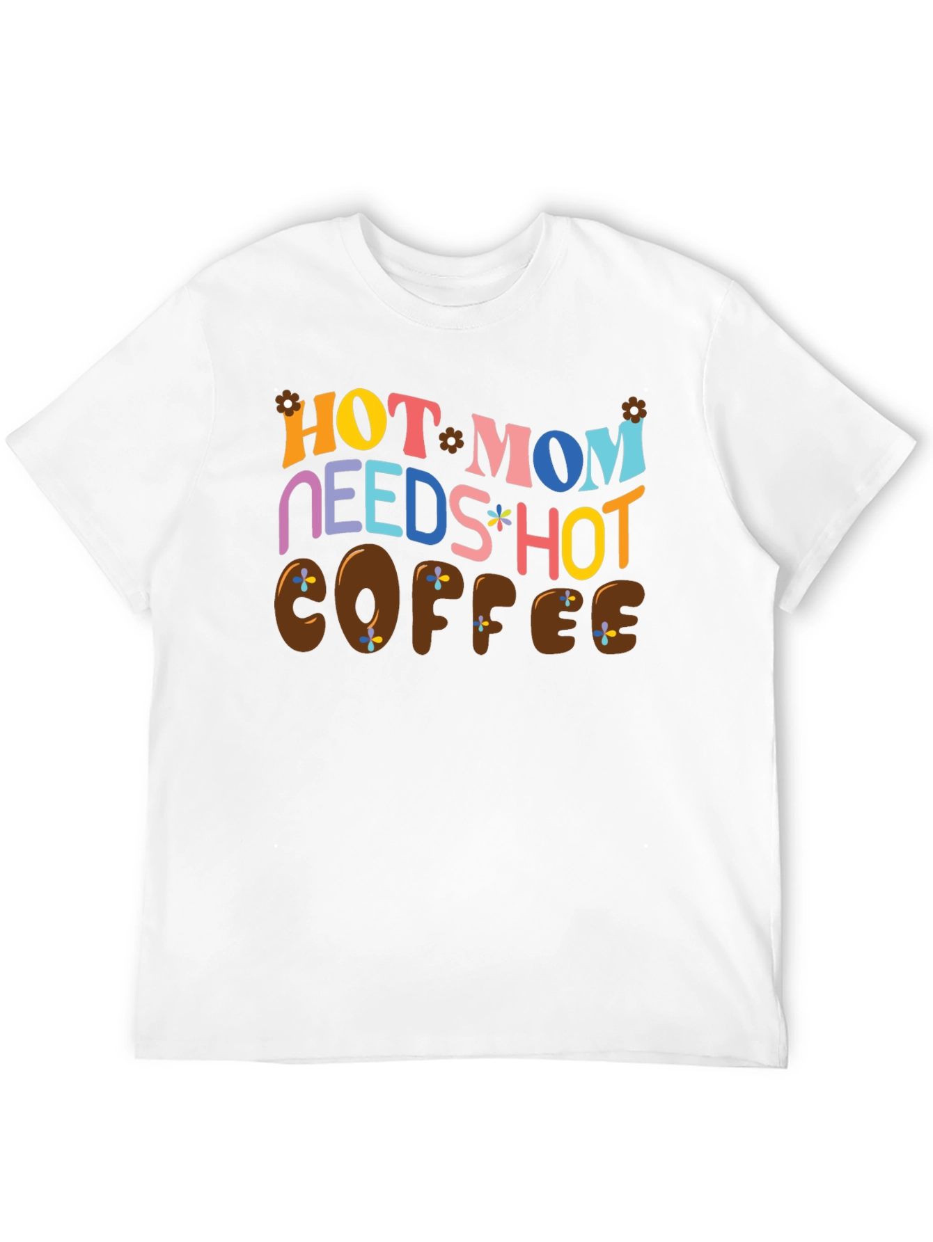 Black Hot Mom Needs Hot Coffee Graphic T-Shirt view 12