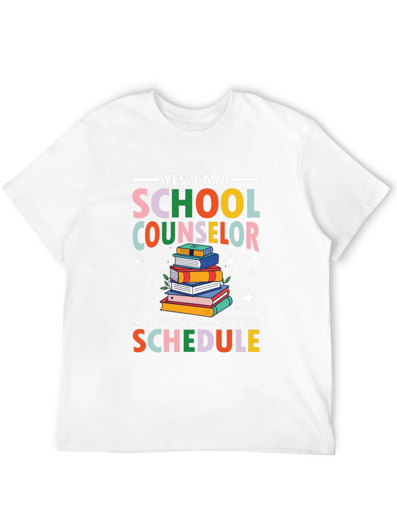 School Counselor T-Shirt - Funny Schedule Design - 12