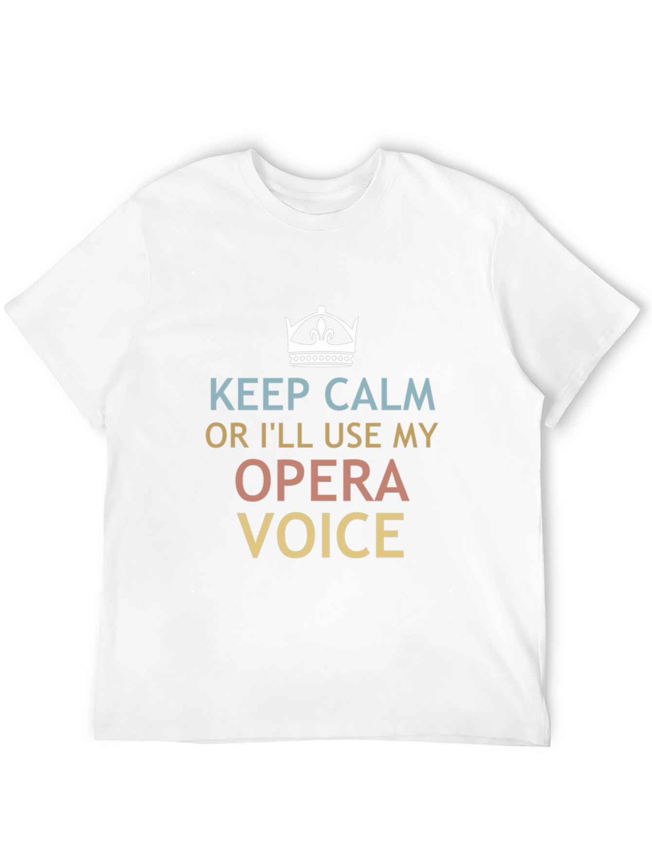 Keep Calm Opera Voice T-Shirt - Funny Musician Tee - 12